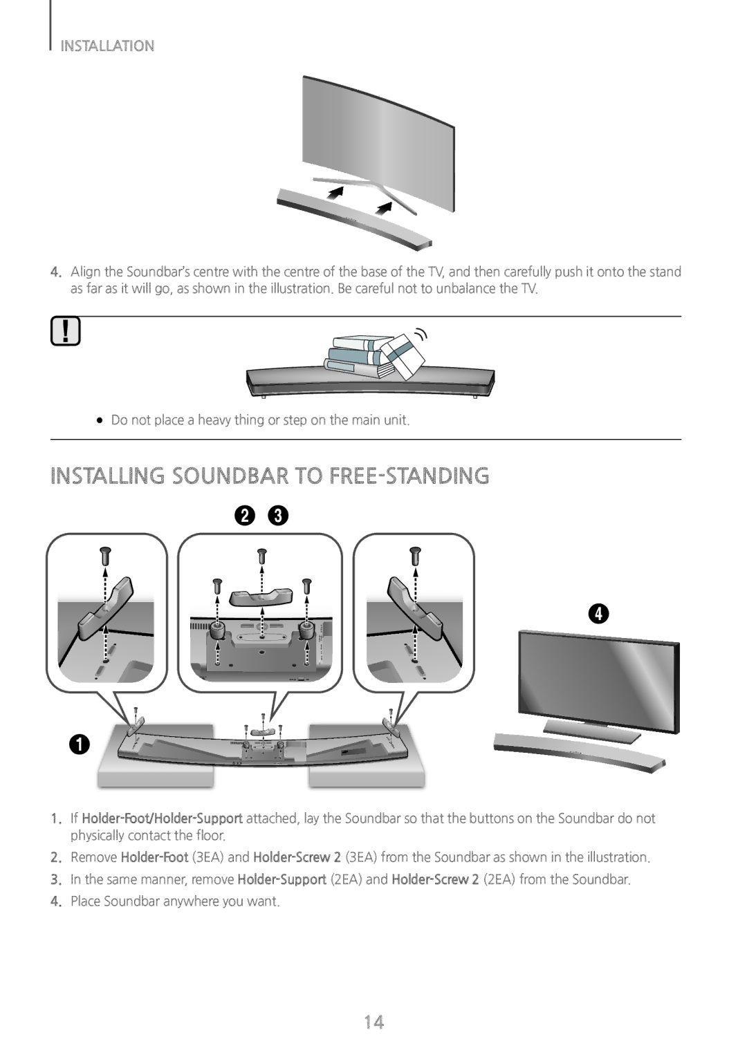 Samsung HW-J8501/ZF, HW-J8501/EN, HW-J8500/EN, HW-J8500/XN, HW-J8511/XE, HW-J8510/XE manual Installing Soundbar to FREE-STANDING 