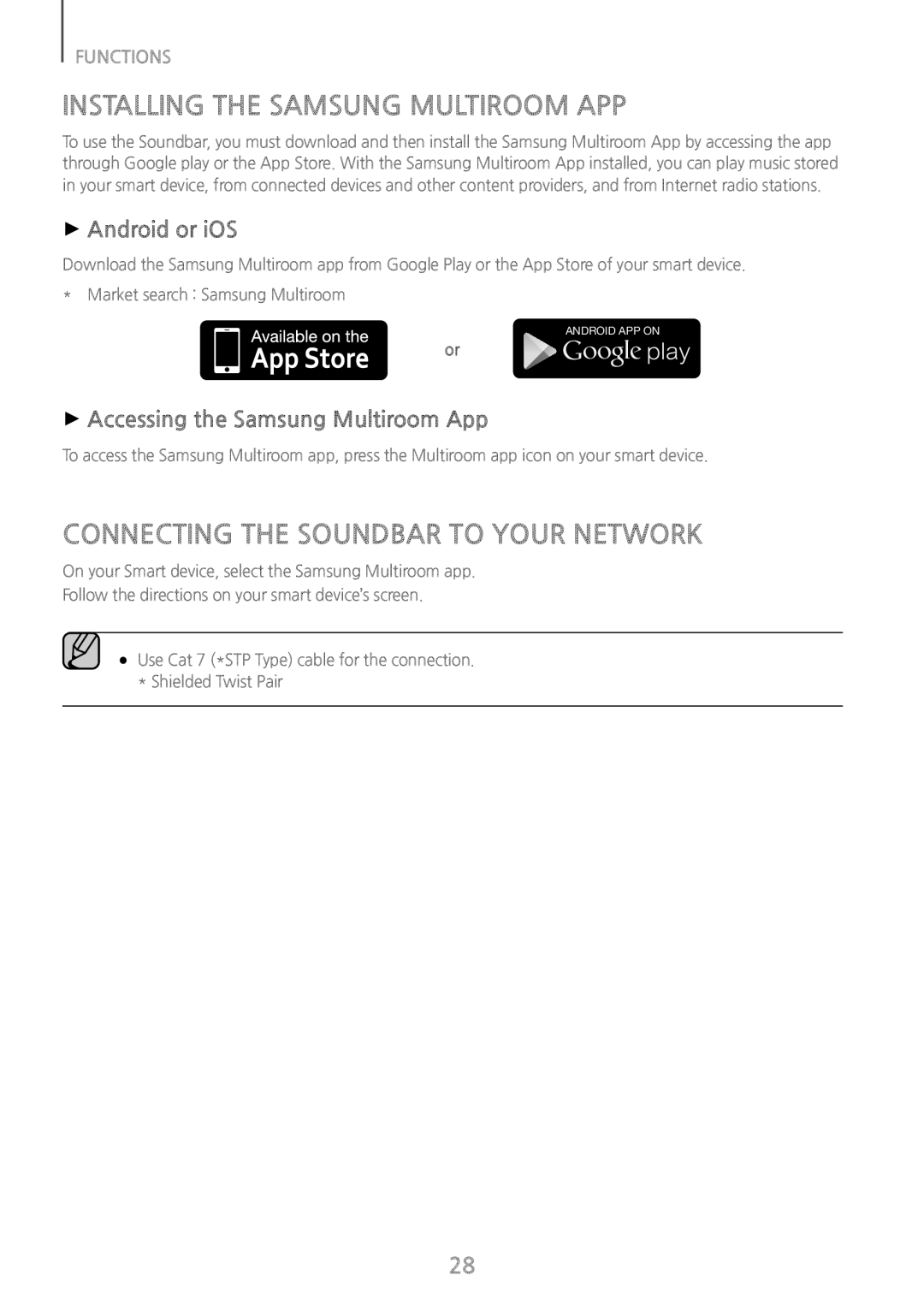 Samsung HW-J8511/XE, HW-J8501/EN, HW-J8500/EN, HW-J8501/ZF manual ++Android or iOS, ++Accessing the Samsung Multiroom App 