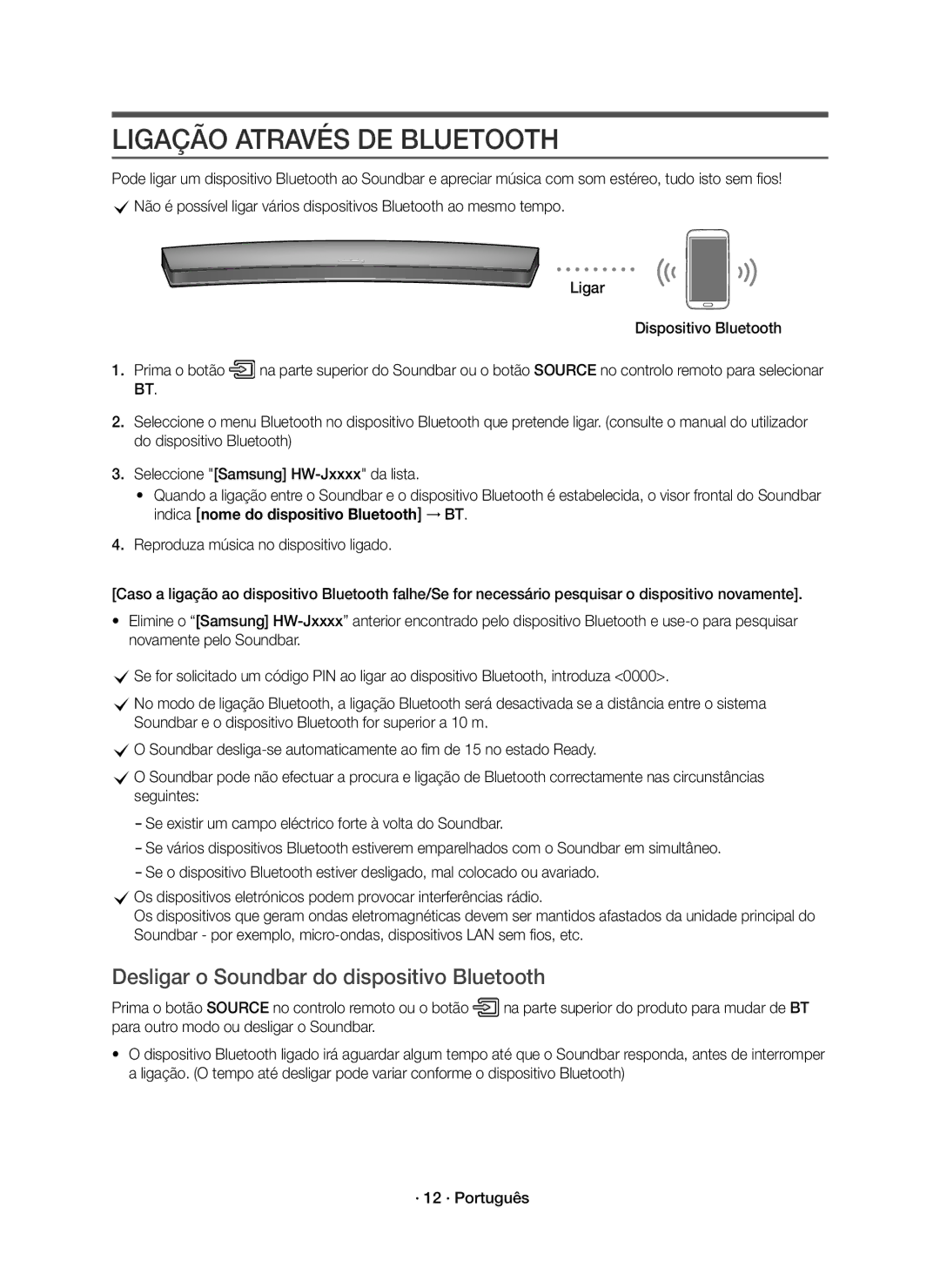 Samsung HW-J8501R/ZF manual Ligação Através DE Bluetooth, Desligar o Soundbar do dispositivo Bluetooth 