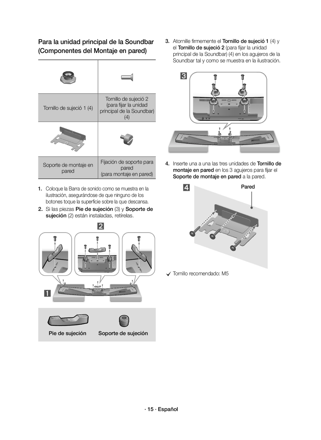 Samsung HW-J8501R/ZF manual Tornillo de sujeció 1, ⃞ Pared CTornillo recomendado M5 · 15 · Español 