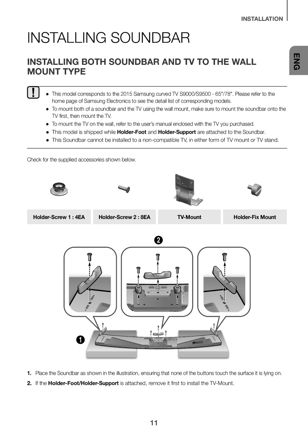 Samsung HW-J8501/UM manual Installing Soundbar, Installing Both Soundbar and TV to the Wall Mount Type, Holder-Fix Mount 