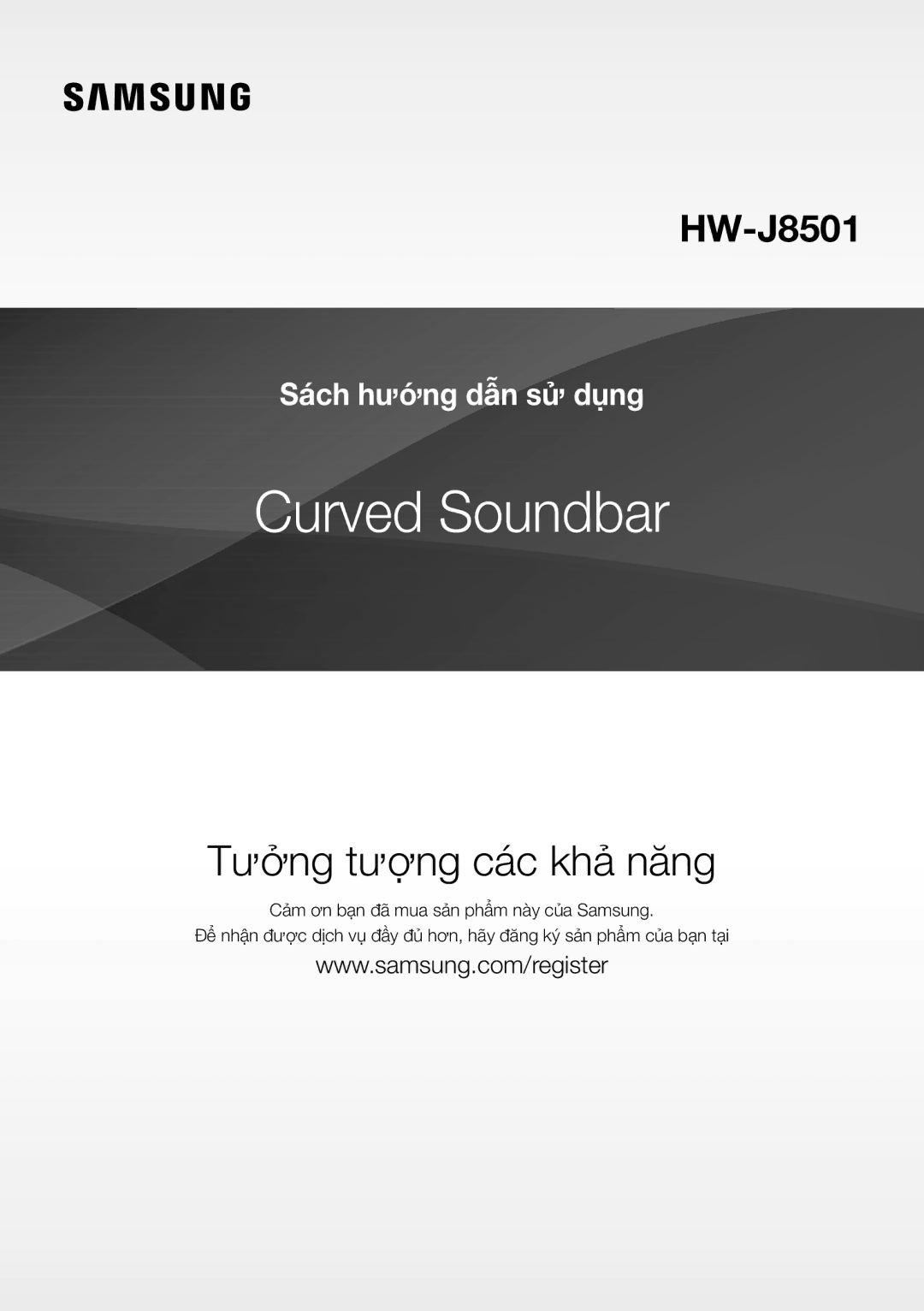 Samsung HW-J8501/XV manual Tưởng tượng các khả năng 