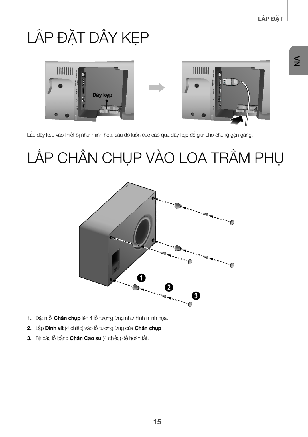 Samsung HW-J8501/XV Lắp Đặt Dây Kẹp, LẮP Chân CHỤP VÀO LOA TRẦM PHỤ, Ưng như hinh minh hoa, Ưng của Chân chụp 