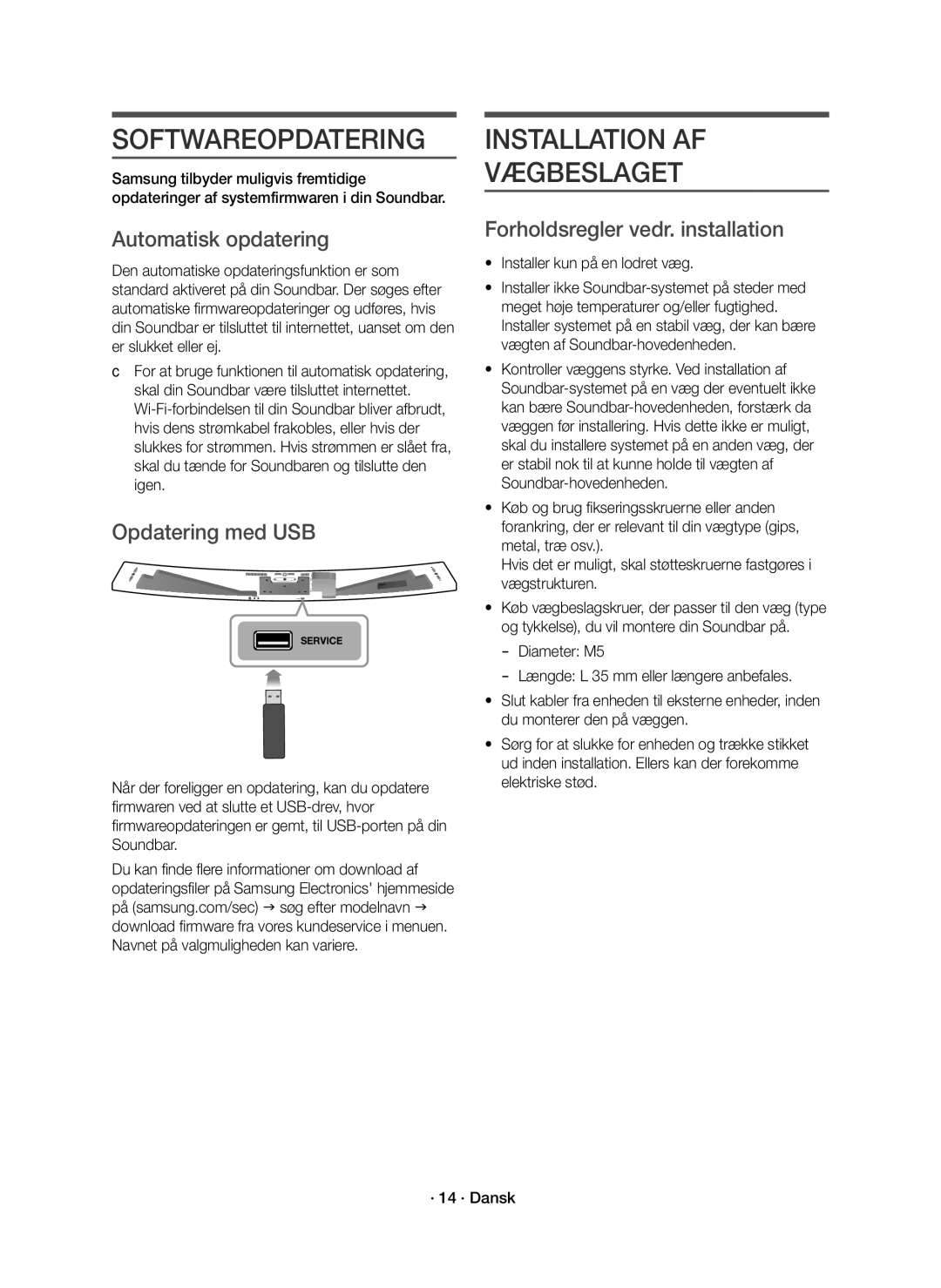 Samsung HW-J8511R/XE manual Softwareopdatering, Installation AF Vægbeslaget, Automatisk opdatering, Opdatering med USB 