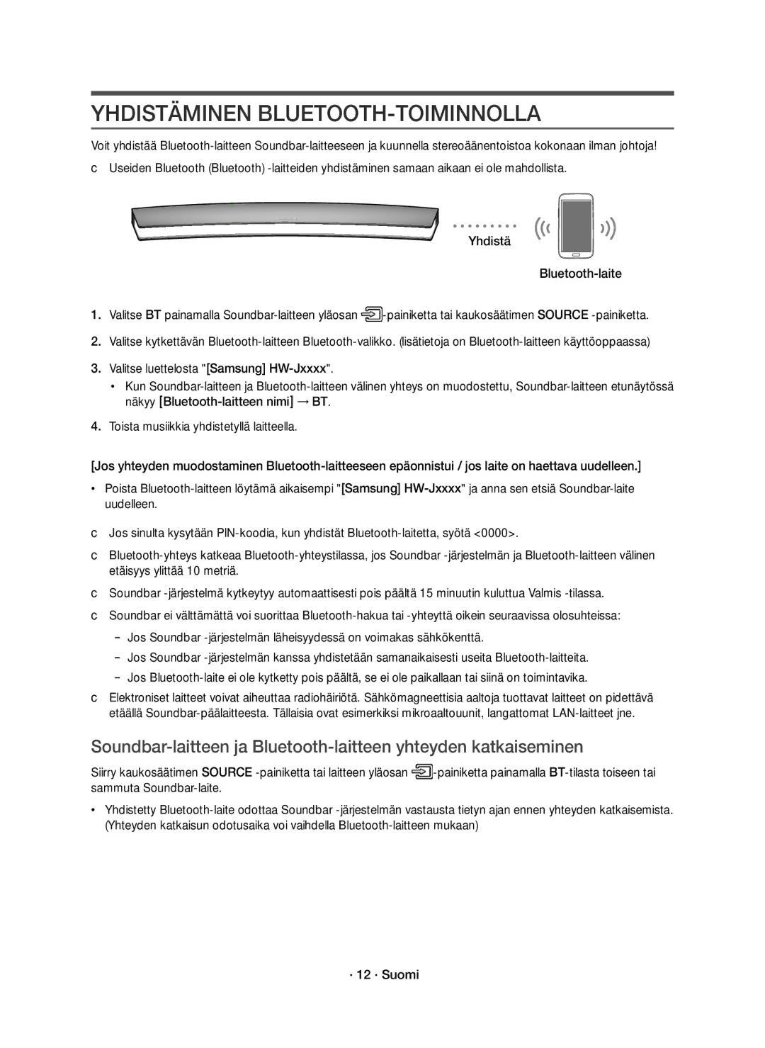 Samsung HW-J8511R/XE, HW-J8510R/XE manual Yhdistäminen BLUETOOTH-TOIMINNOLLA 