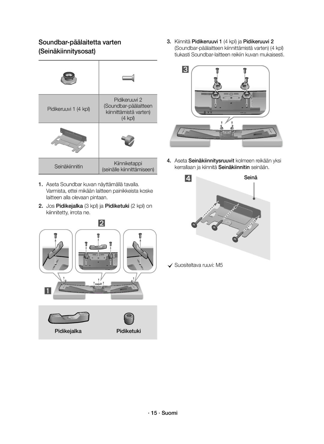 Samsung HW-J8510R/XE, HW-J8511R/XE manual Pidikeruuvi 1 4 kpl, Seinäkiinnitin 