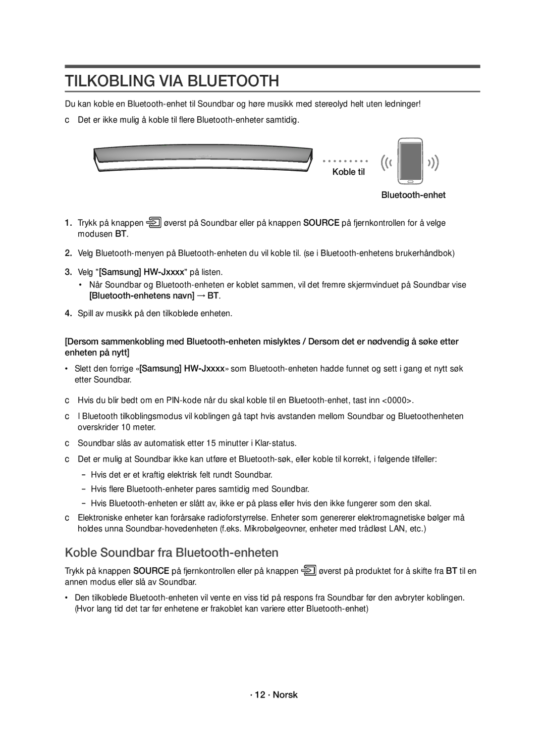 Samsung HW-J8511R/XE, HW-J8510R/XE manual Tilkobling VIA Bluetooth, Koble Soundbar fra Bluetooth-enheten 