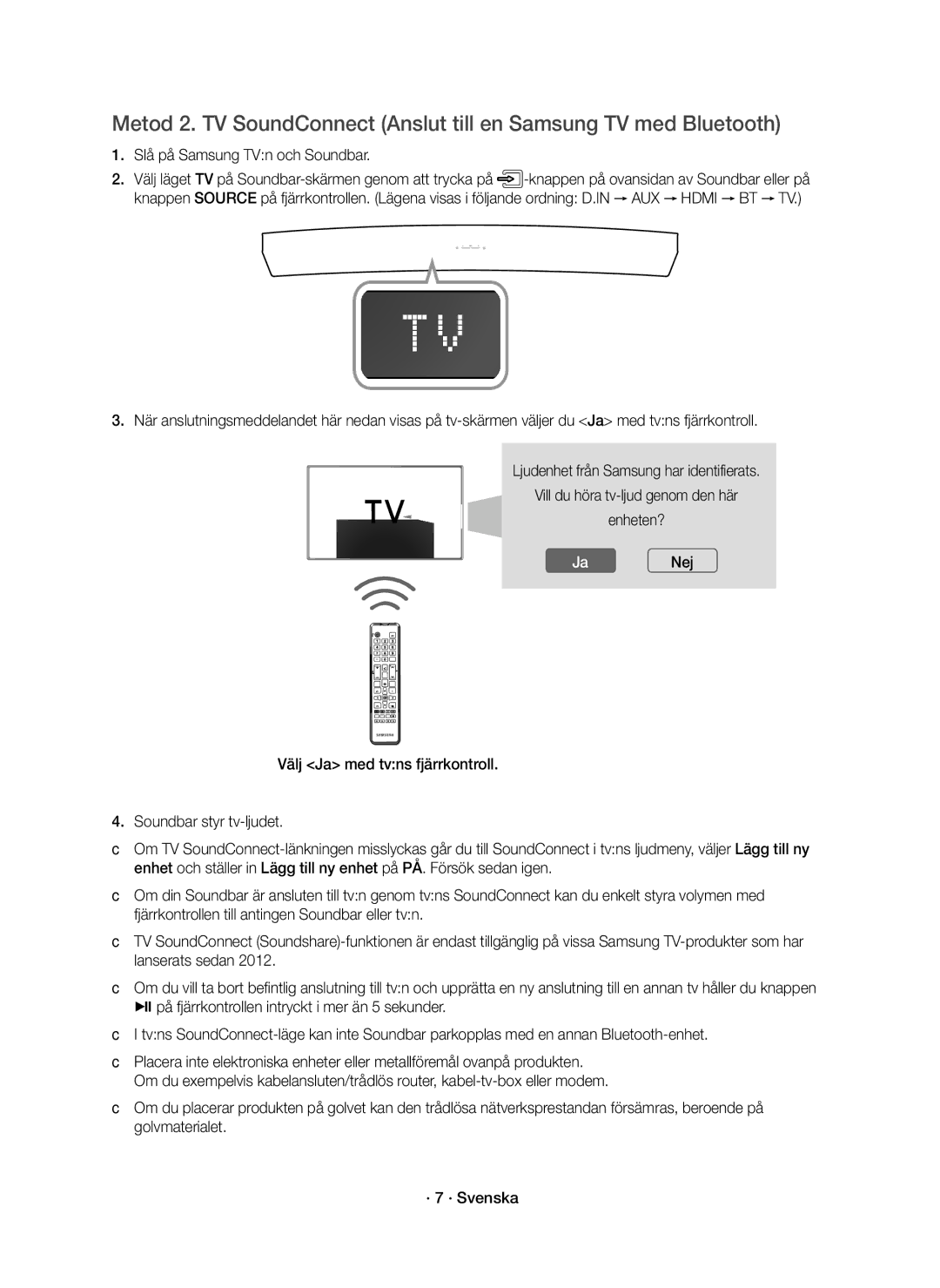 Samsung HW-J8510R/XE, HW-J8511R/XE manual Slå på Samsung TVn och Soundbar 