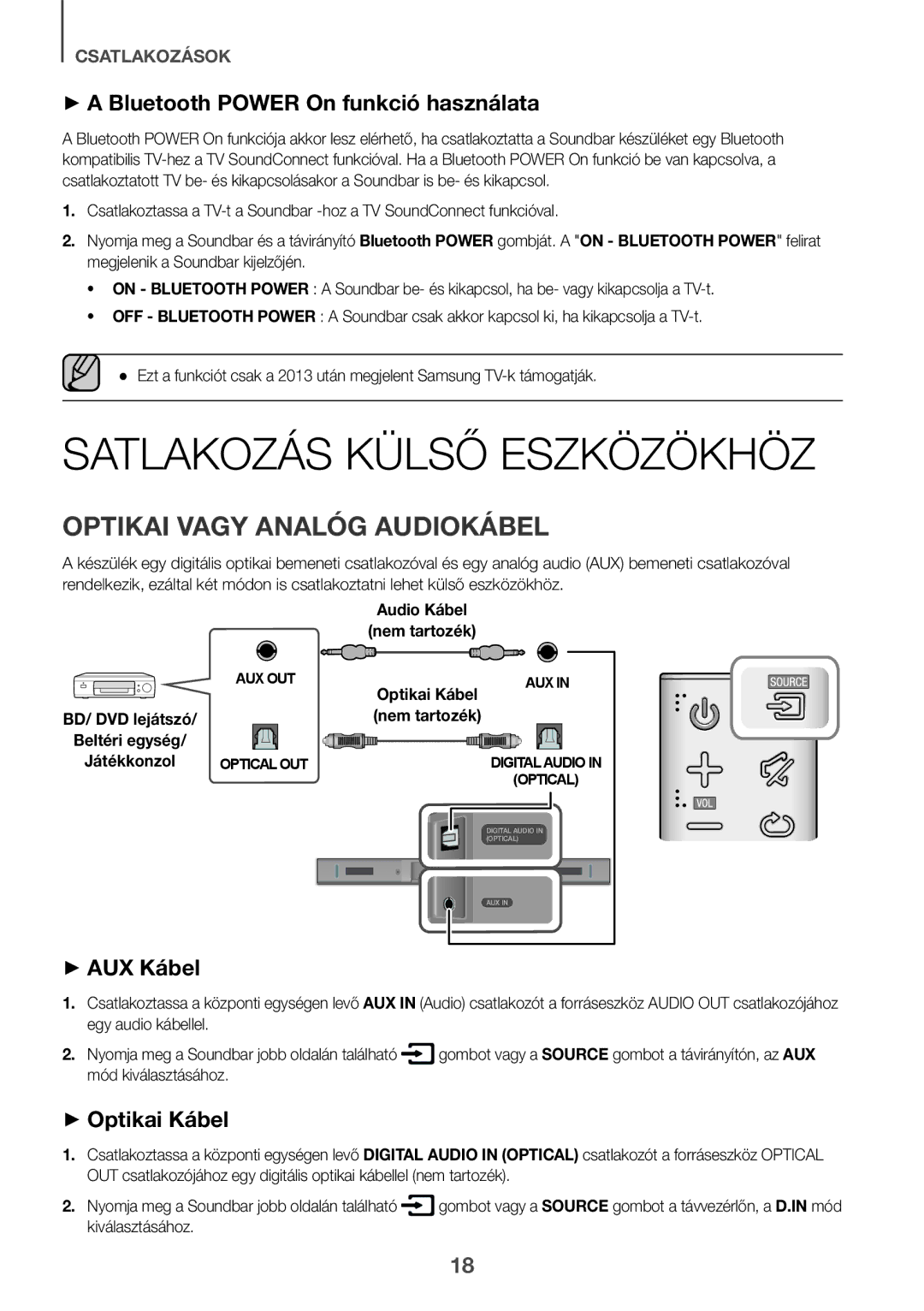 Samsung HW-K335/ZG Satlakozás Külső Eszközökhöz, Optikai Vagy Analóg Audiokábel, ++A Bluetooth Power On funkció használata 