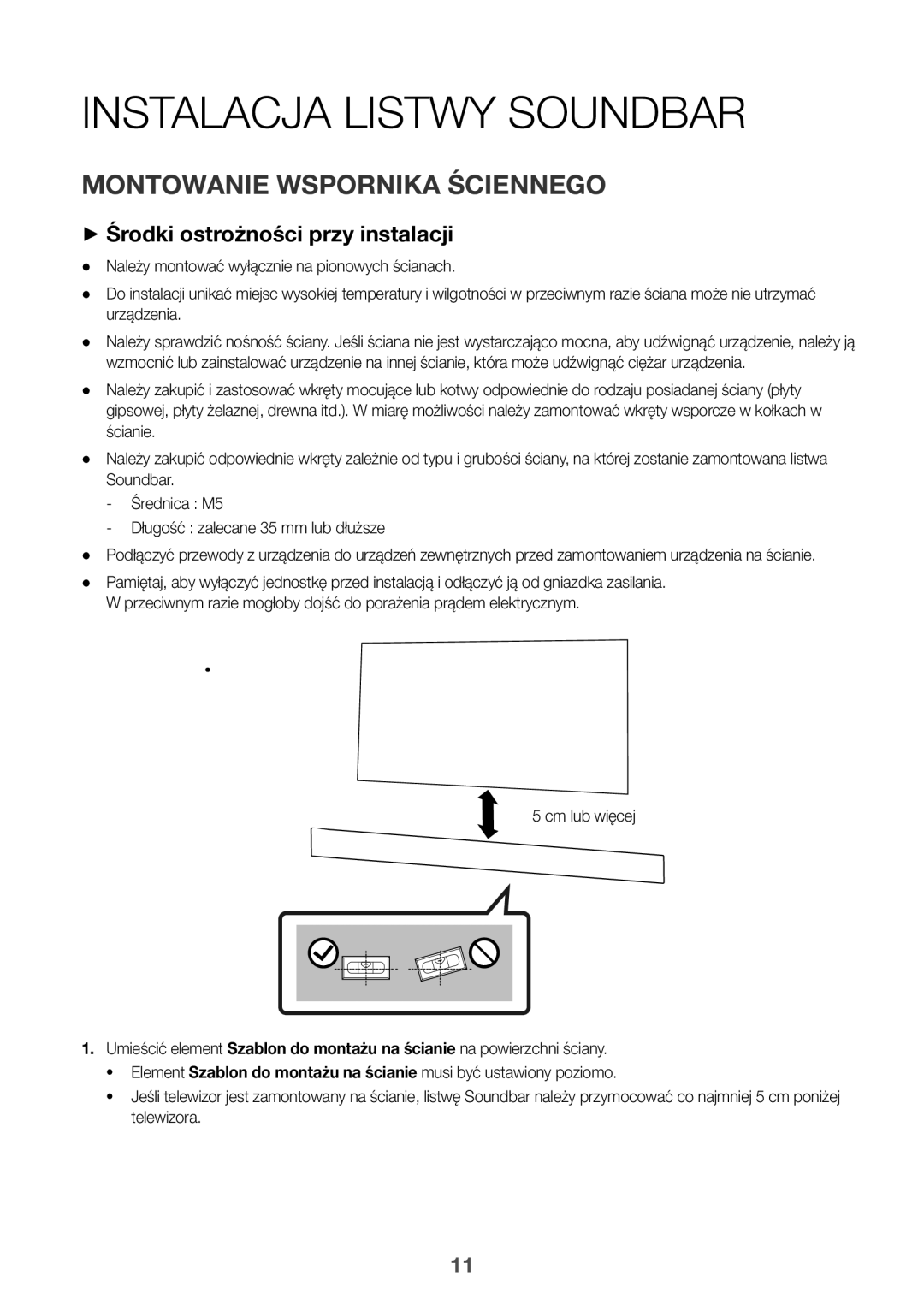Samsung HW-K335/EN manual Instalacja Listwy Soundbar, Montowanie Wspornika Ściennego, ++Środki ostrożności przy instalacji 