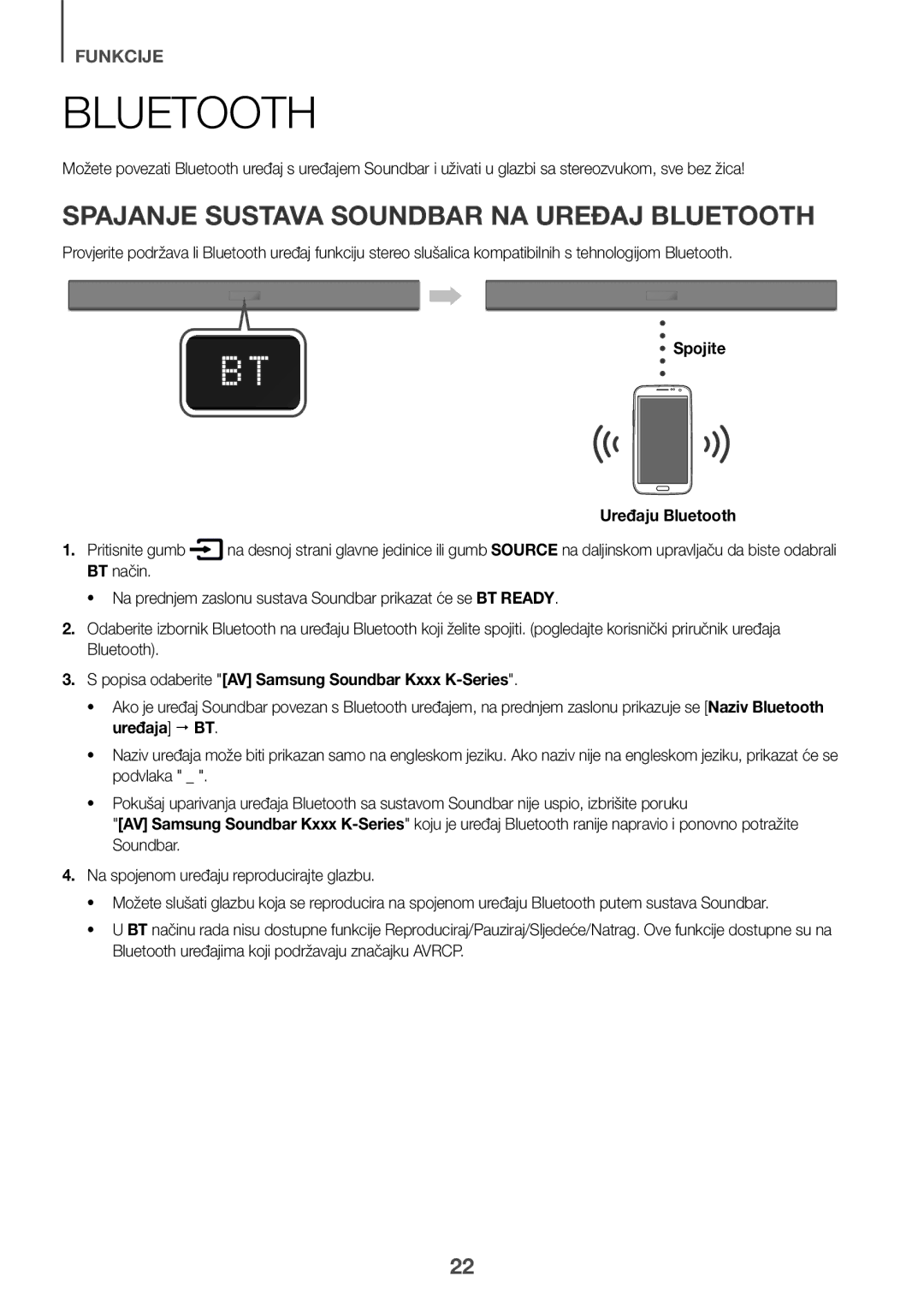 Samsung HW-K335/ZG Spajanje Sustava Soundbar NA Uređaj Bluetooth, Spojite Uređaju Bluetooth Pritisnite gumb, BT način 