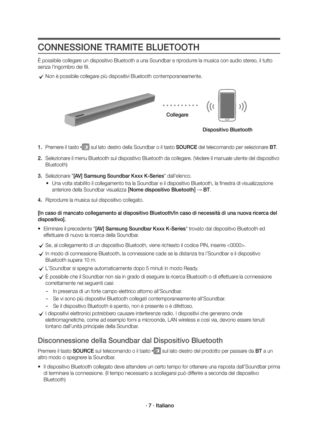 Samsung HW-K335/ZF, HW-K335/ZG manual Connessione Tramite Bluetooth, Disconnessione della Soundbar dal Dispositivo Bluetooth 