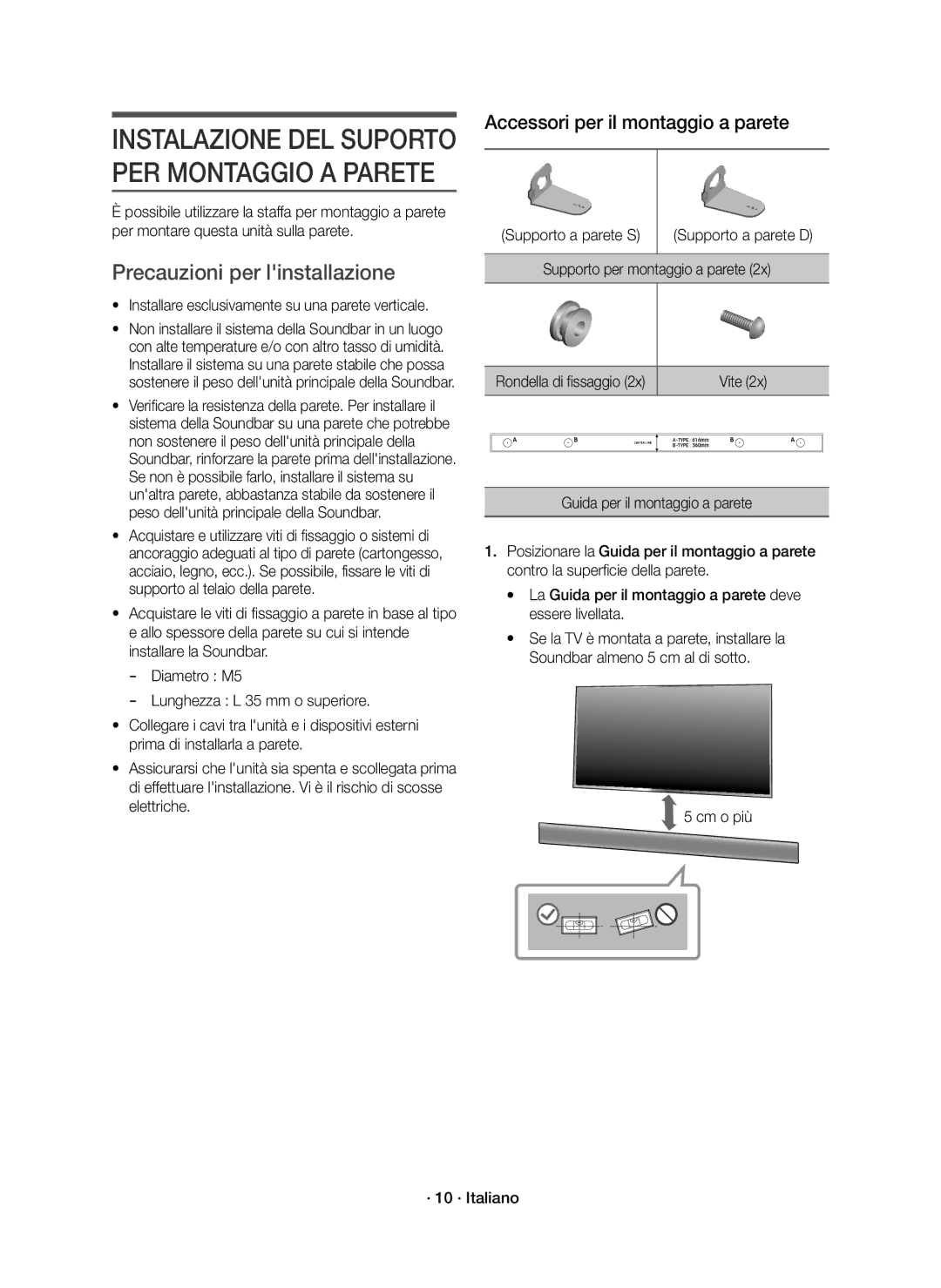 Samsung HW-K335/ZG, HW-K335/ZF manual Precauzioni per linstallazione, Installare esclusivamente su una parete verticale 