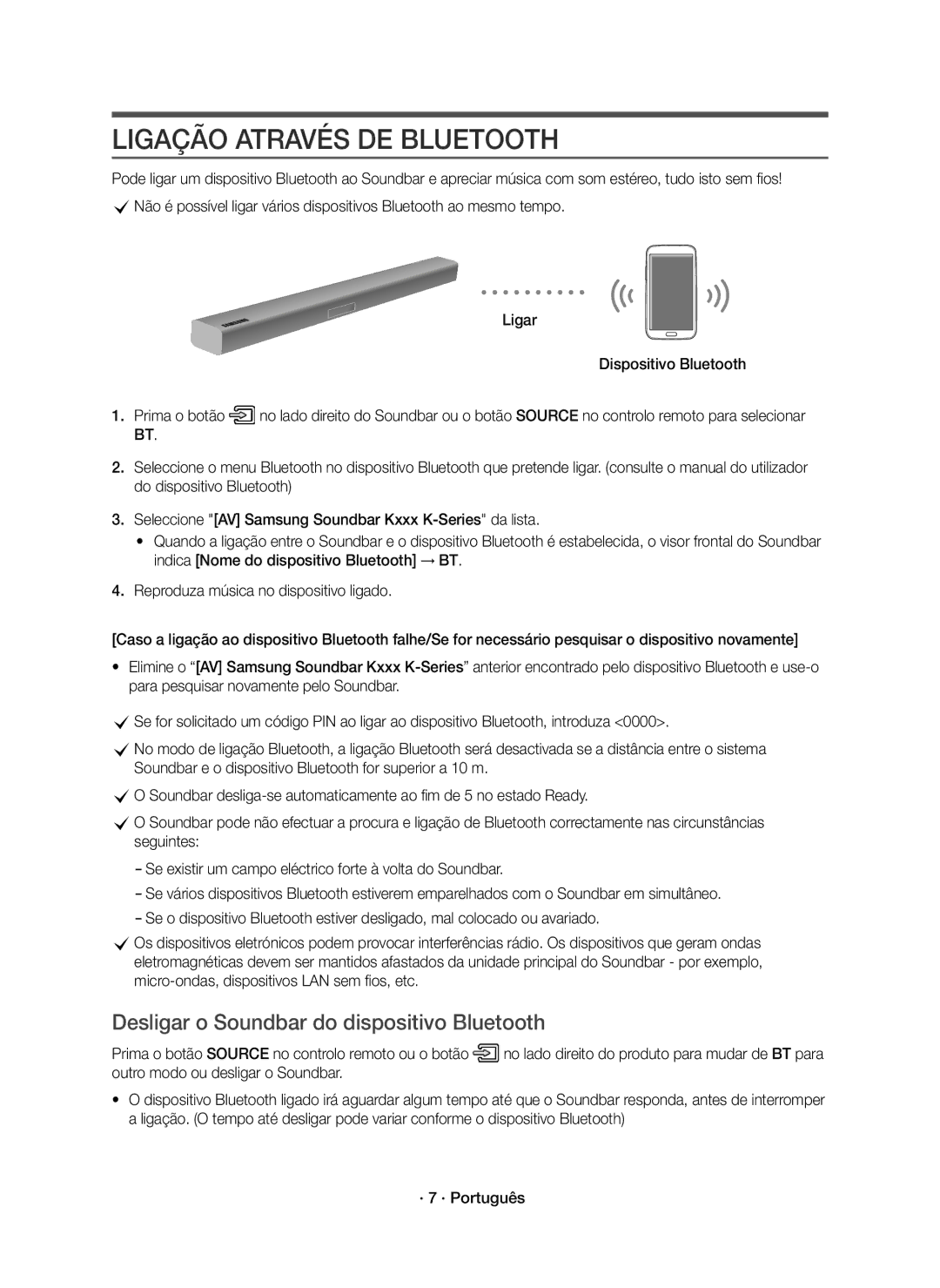 Samsung HW-K335/ZF, HW-K335/ZG manual Ligação Através DE Bluetooth, Desligar o Soundbar do dispositivo Bluetooth 