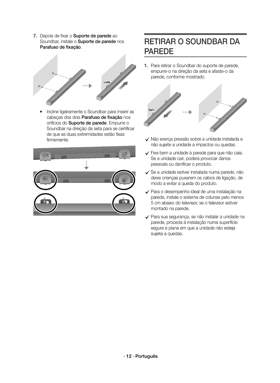 Samsung HW-K335/ZG, HW-K335/ZF manual Retirar O Soundbar DA Parede 