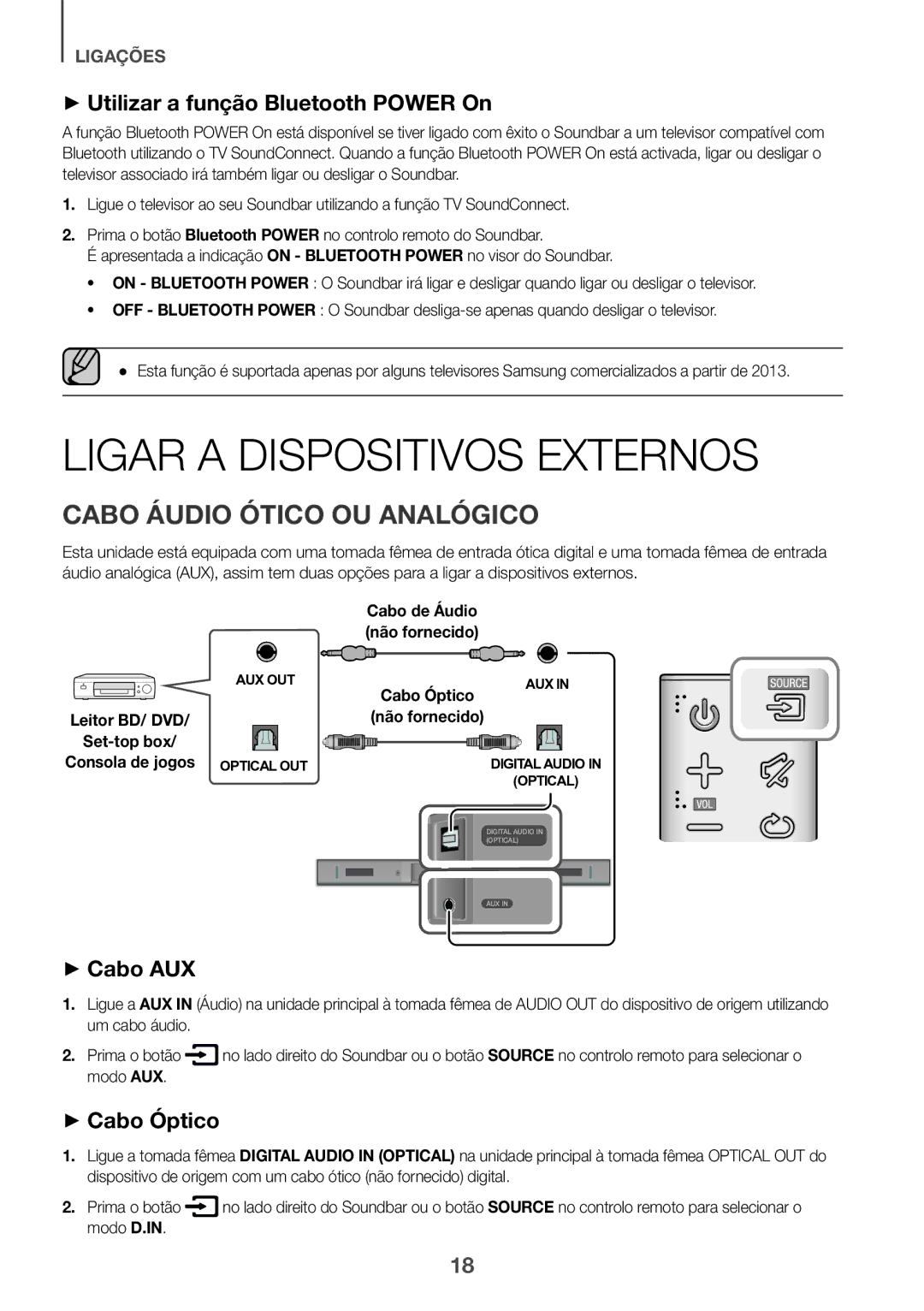 Samsung HW-K335/ZF Ligar a Dispositivos Externos, Cabo Áudio Ótico OU Analógico, ++Utilizar a função Bluetooth Power On 