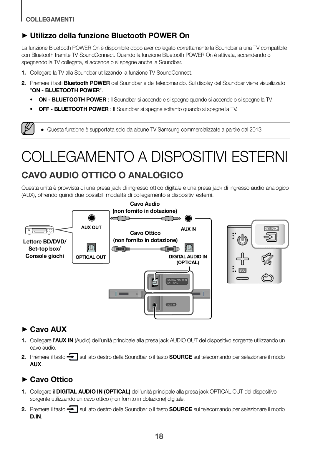 Samsung HW-K335/ZG Cavo Audio Ottico O Analogico, ++Utilizzo della funzione Bluetooth Power On, ++Cavo AUX, ++Cavo Ottico 