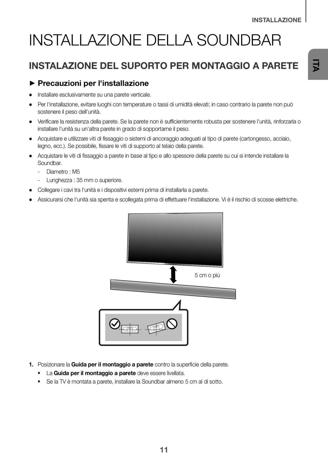 Samsung HW-K335/ZG manual Installazione Della Soundbar, Instalazione DEL Suporto PER Montaggio a Parete 