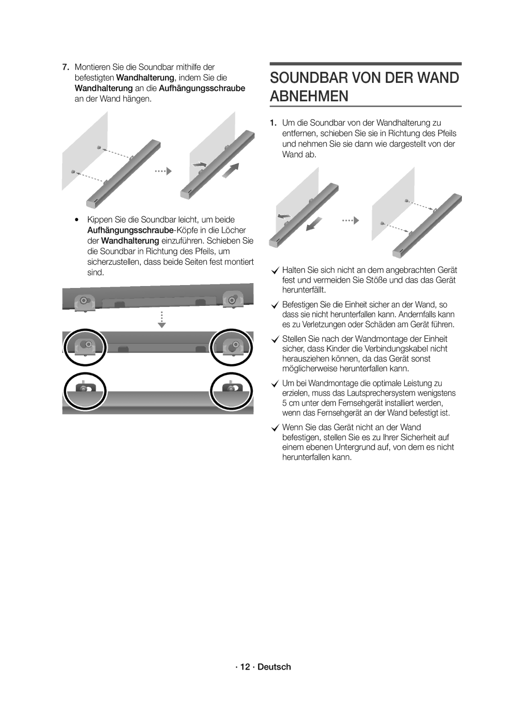 Samsung HW-K335/ZG manual Soundbar VON DER Wand Abnehmen 