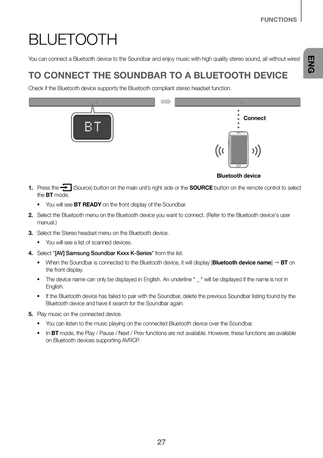 Samsung HW-K360/EN, HW-K360/ZF To Connect the Soundbar to a Bluetooth Device, Connect Bluetooth device Press, BT mode 