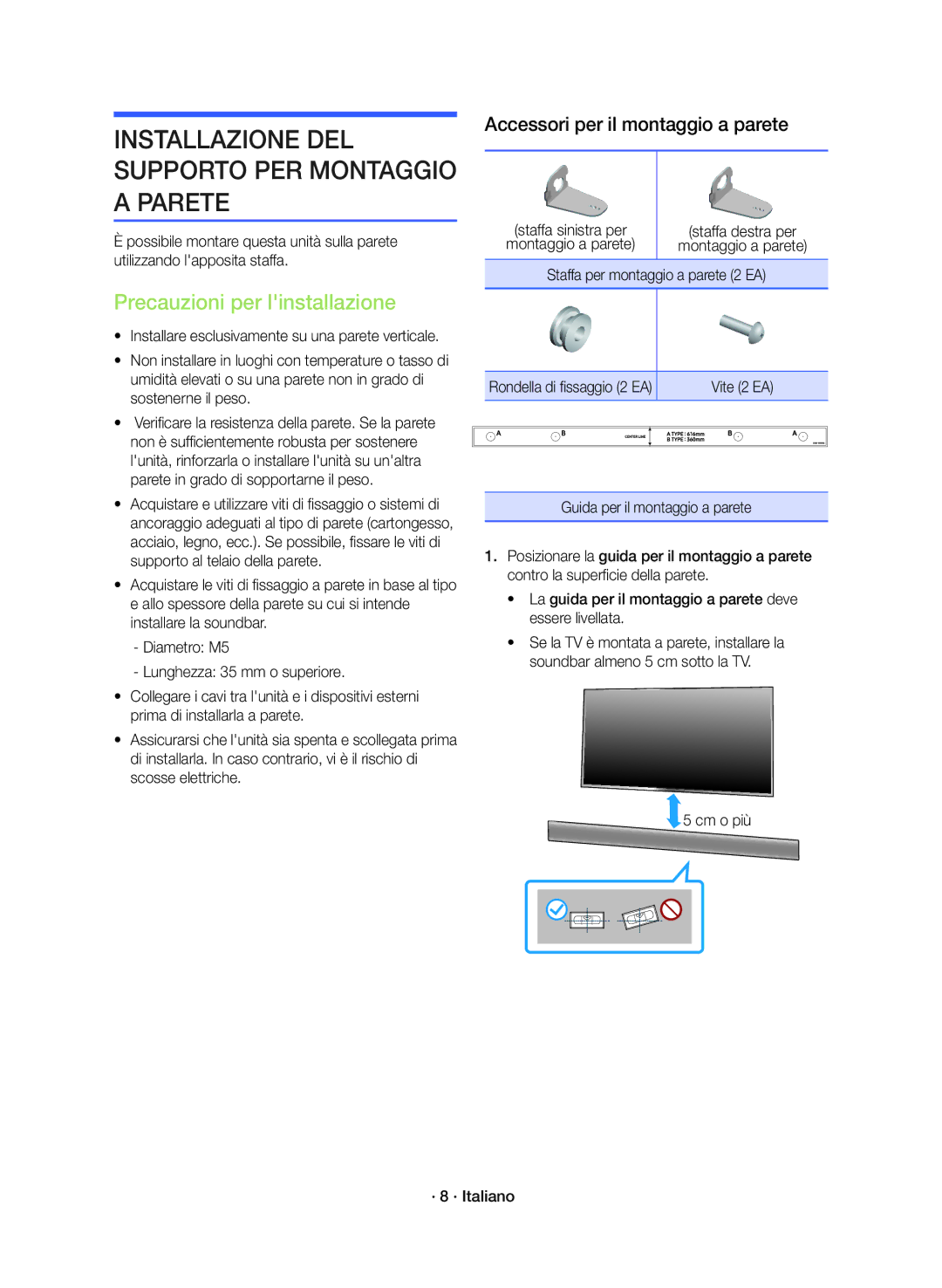 Samsung HW-K360/ZF Precauzioni per linstallazione, Staffa per montaggio a parete 2 EA, Vite 2 EA, Cm o più · 8 · Italiano 