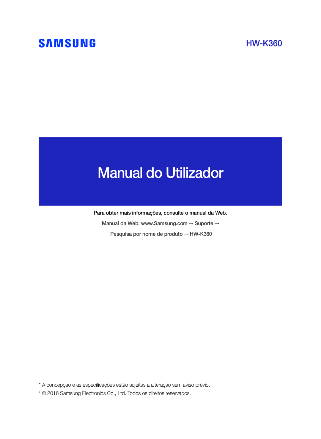 Samsung HW-K360/ZF Manual do Utilizador, Para obter mais informações, consulte o manual da Web 