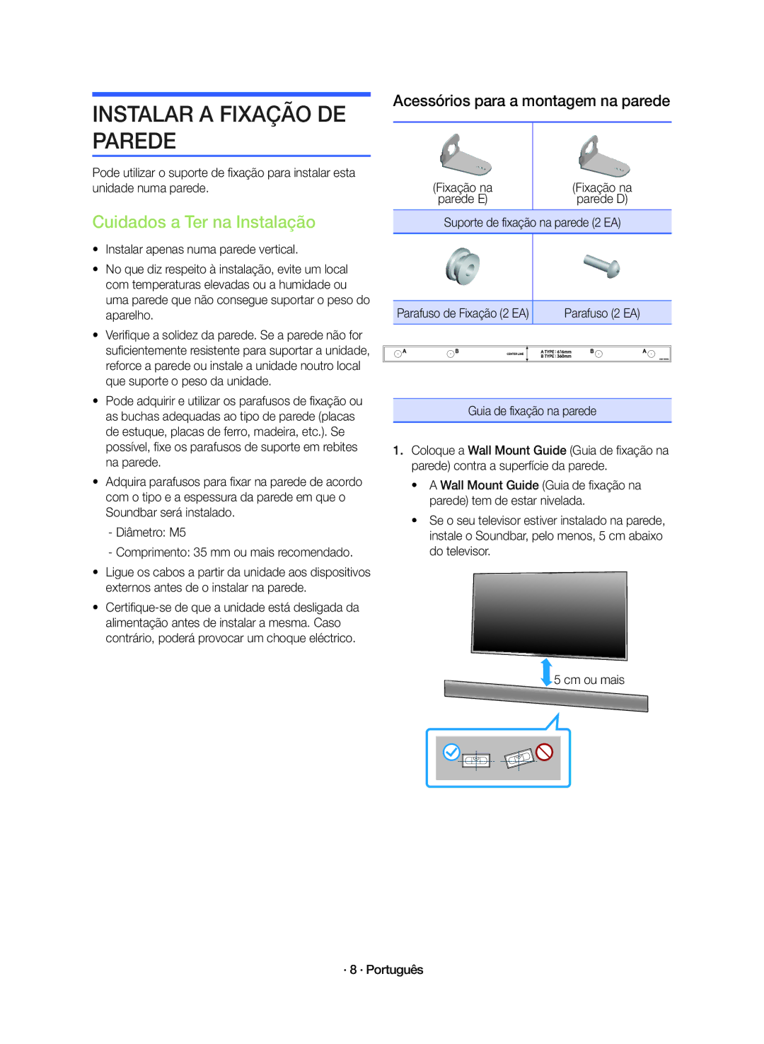 Samsung HW-K360/ZF manual Instalar a Fixação DE Parede, Cuidados a Ter na Instalação, Suporte de fixação na parede 2 EA 