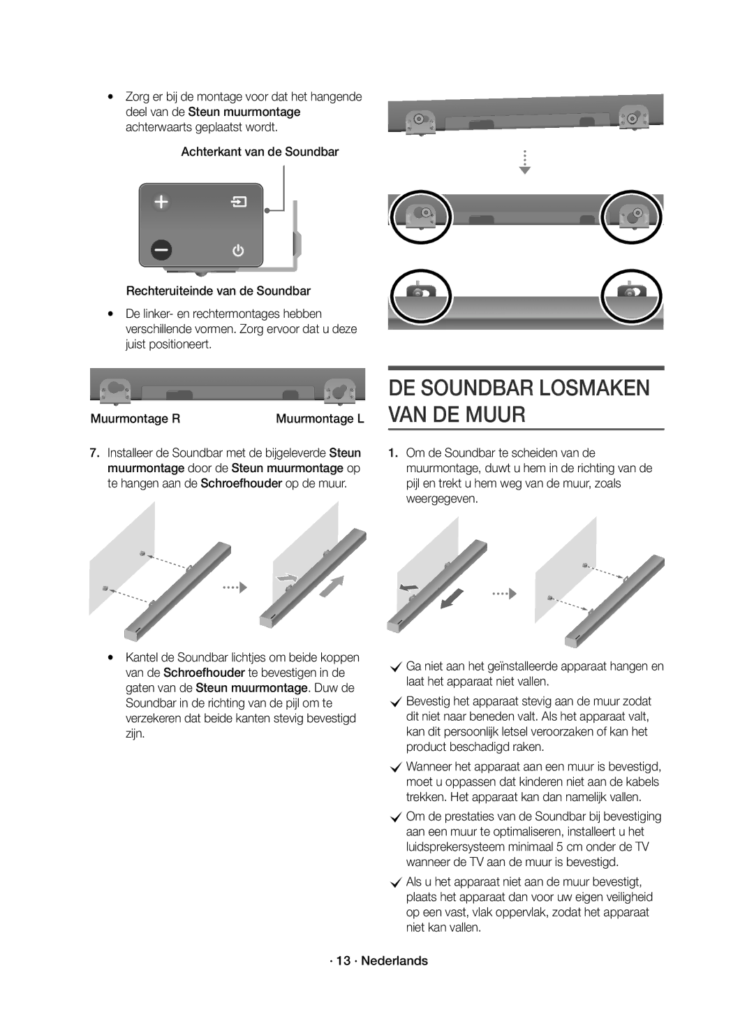 Samsung HW-K430/XN, HW-K430/EN manual DE Soundbar Losmaken VAN DE Muur, COm de prestaties van de Soundbar bij bevestiging 