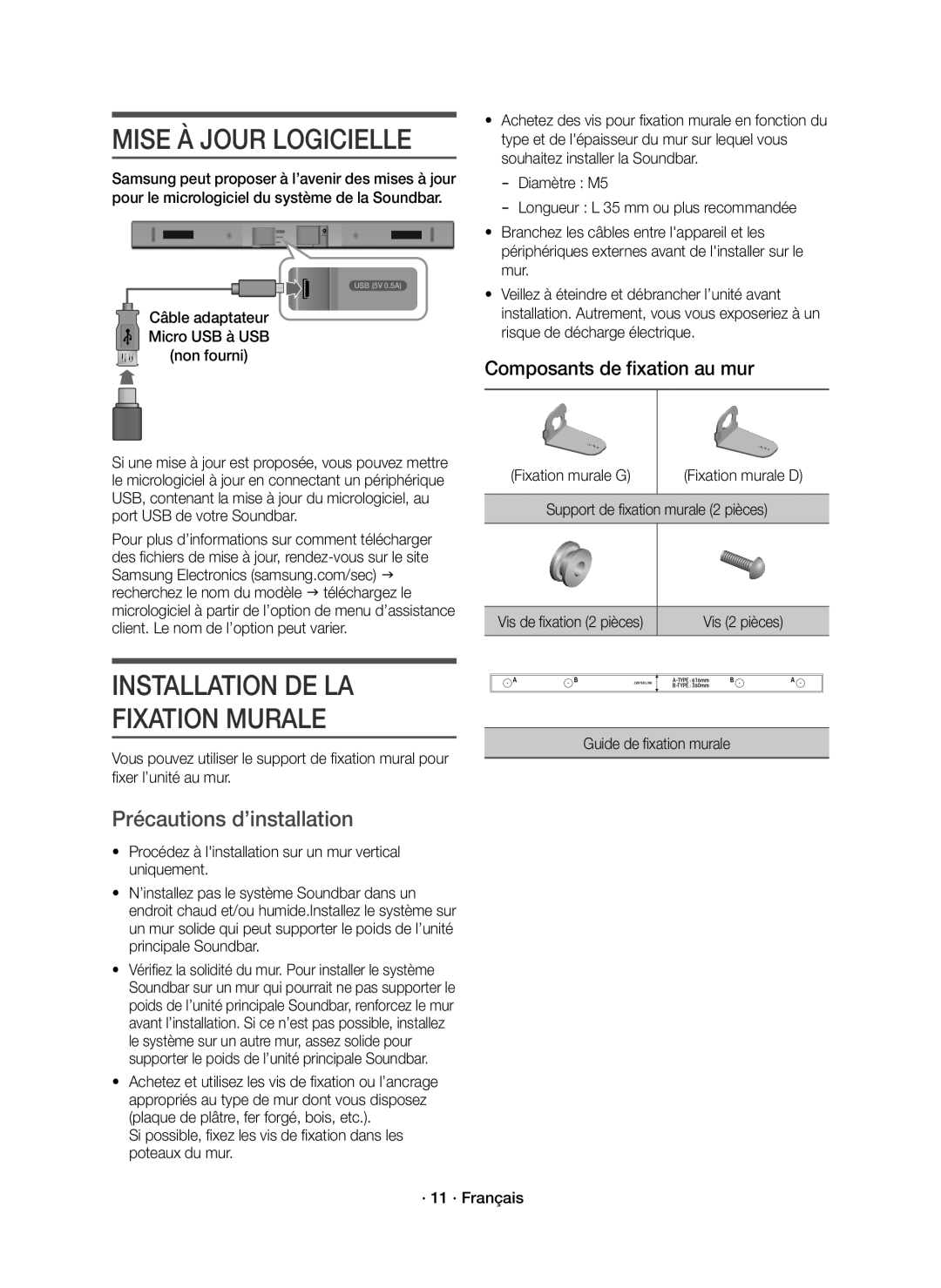 Samsung HW-K430/EN, HW-K430/XN manual Mise À Jour Logicielle, Installation DE LA Fixation Murale, Précautions d’installation 