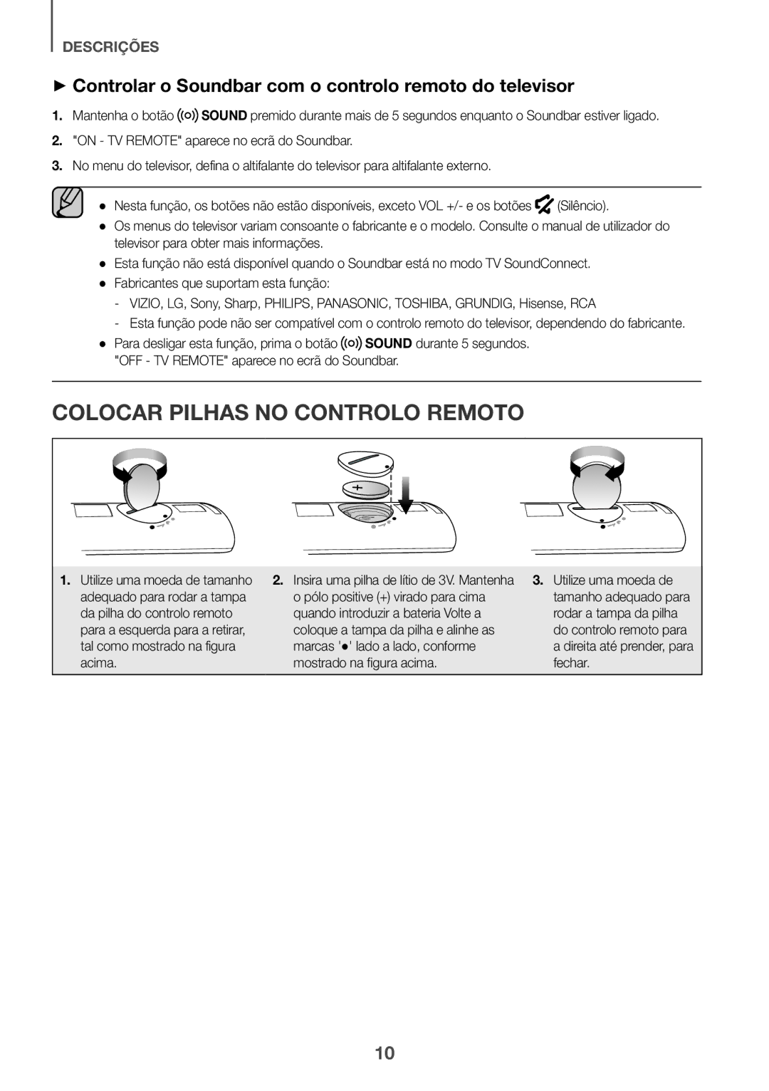 Samsung HW-K430/ZF Colocar Pilhas no Controlo Remoto, ++Controlar o Soundbar com o controlo remoto do televisor, Silêncio 