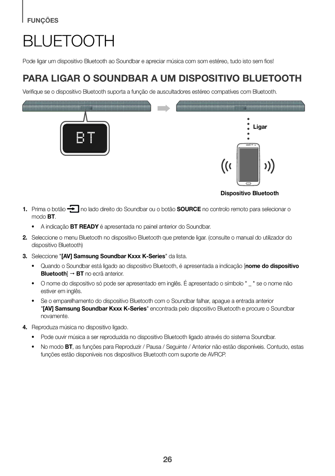 Samsung HW-K430/ZF, HW-K430/EN manual Para Ligar O Soundbar a UM Dispositivo Bluetooth, Ligar Dispositivo Bluetooth 