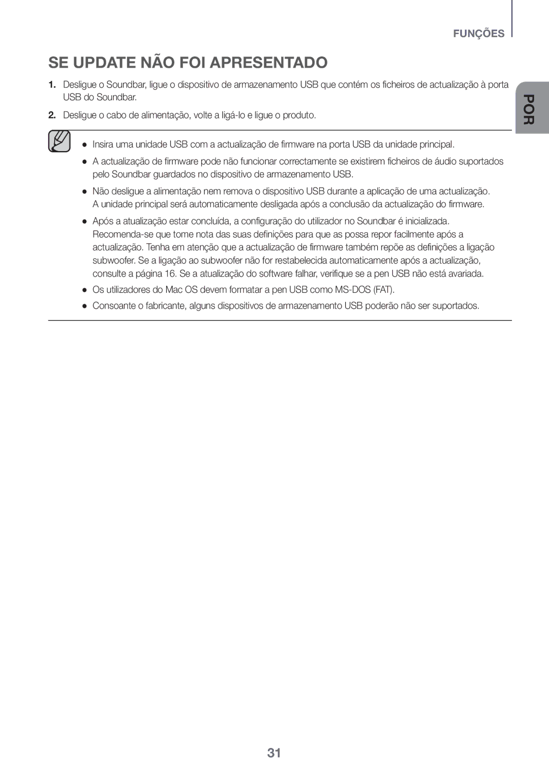 Samsung HW-K430/EN, HW-K430/ZF manual SE Update NÃO FOI Apresentado 