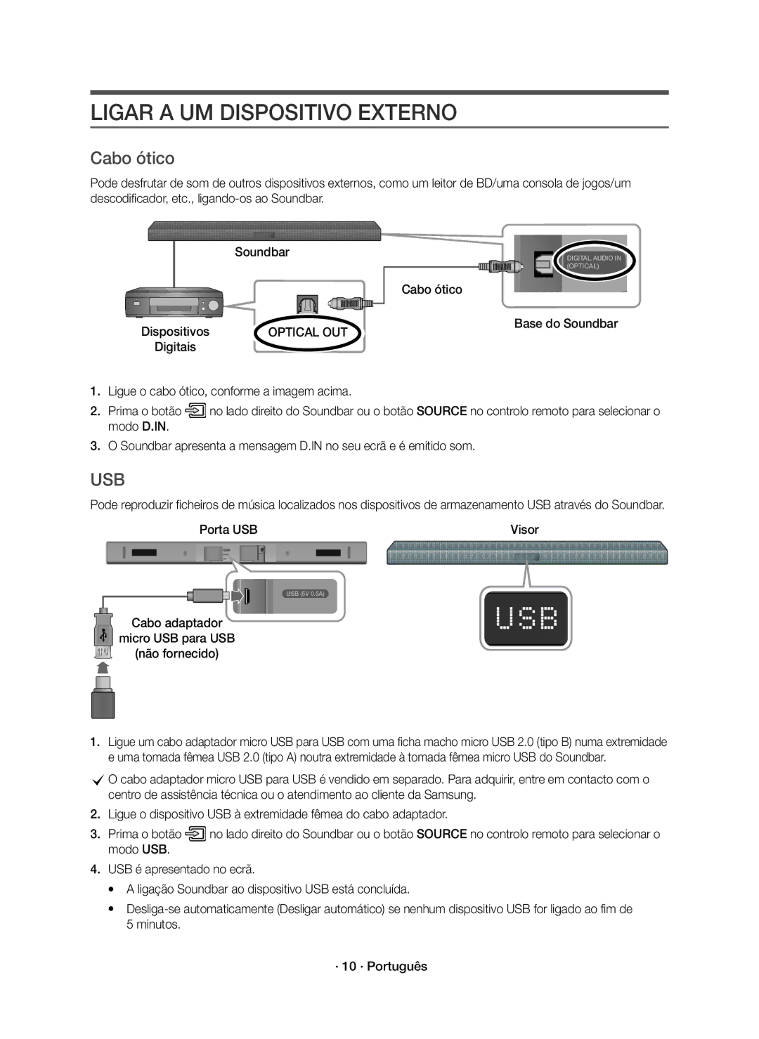 Samsung HW-K430/ZF manual Ligar a UM Dispositivo Externo, Cabo ótico, Cabo adaptador Micro USB para USB Não fornecido 