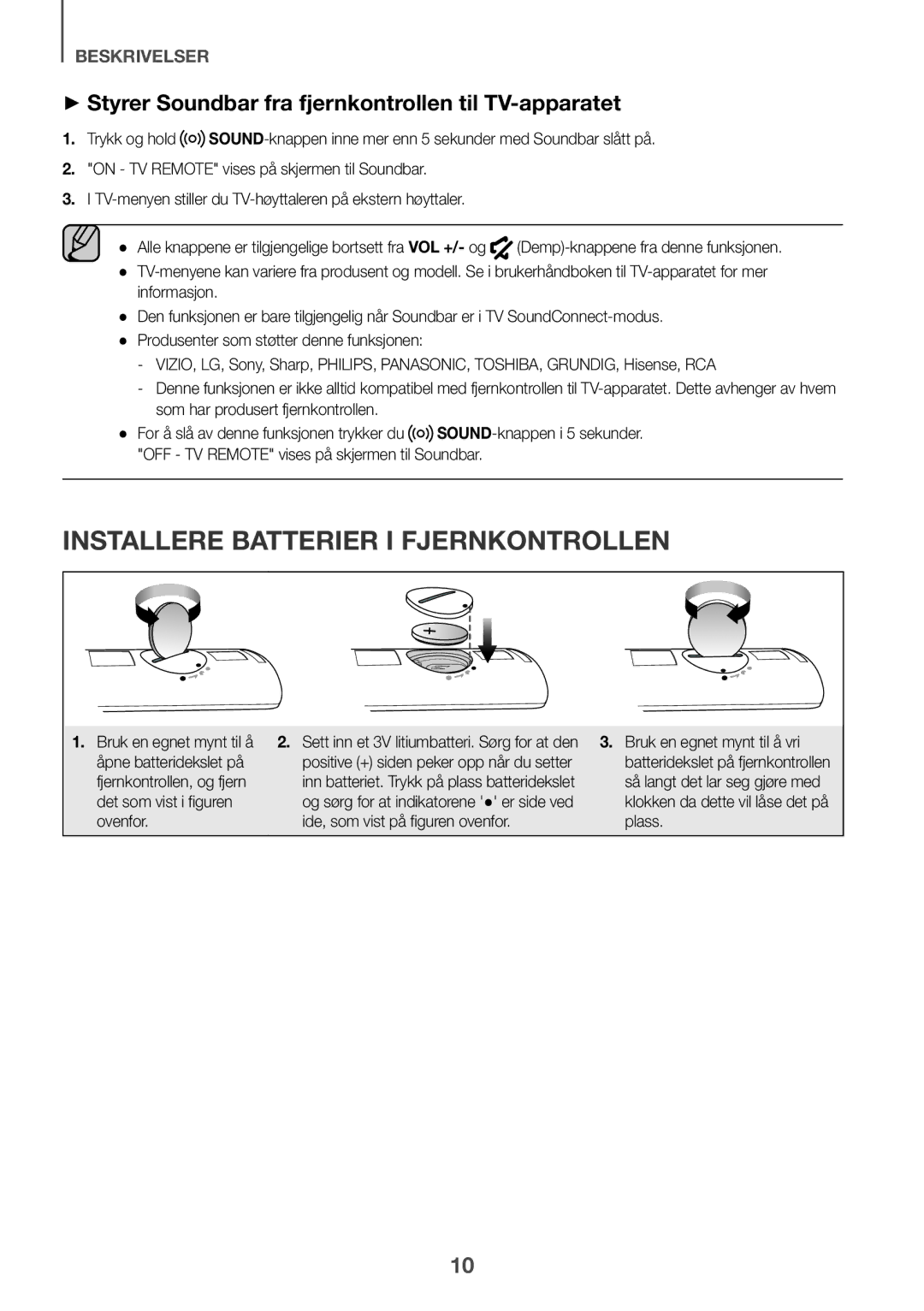 Samsung HW-K440/XE manual Installere Batterier I Fjernkontrollen, ++Styrer Soundbar fra fjernkontrollen til TV-apparatet 