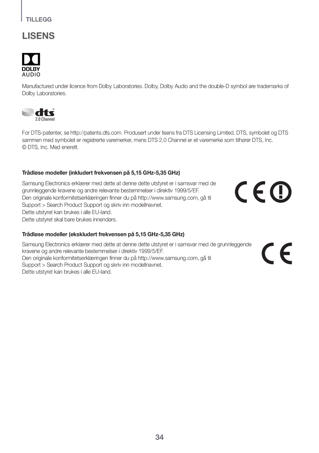 Samsung HW-K440/XE manual Lisens, DTS, Inc. Med enerett, Trådløse modeller inkludert frekvensen på 5,15 GHz-5,35 GHz 