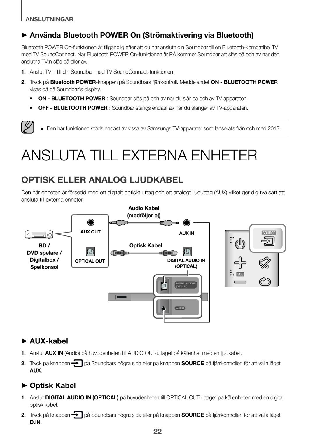 Samsung HW-K440/XE manual Ansluta Till Externa Enheter, Optisk Eller Analog Ljudkabel, Audio Kabel medföljer ej 