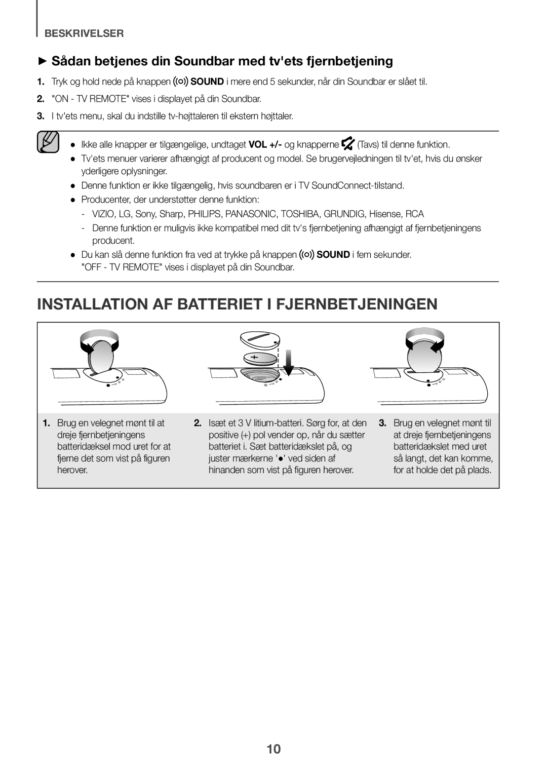 Samsung HW-K440/XE Installation AF Batteriet I Fjernbetjeningen, ++Sådan betjenes din Soundbar med tvets fjernbetjening 