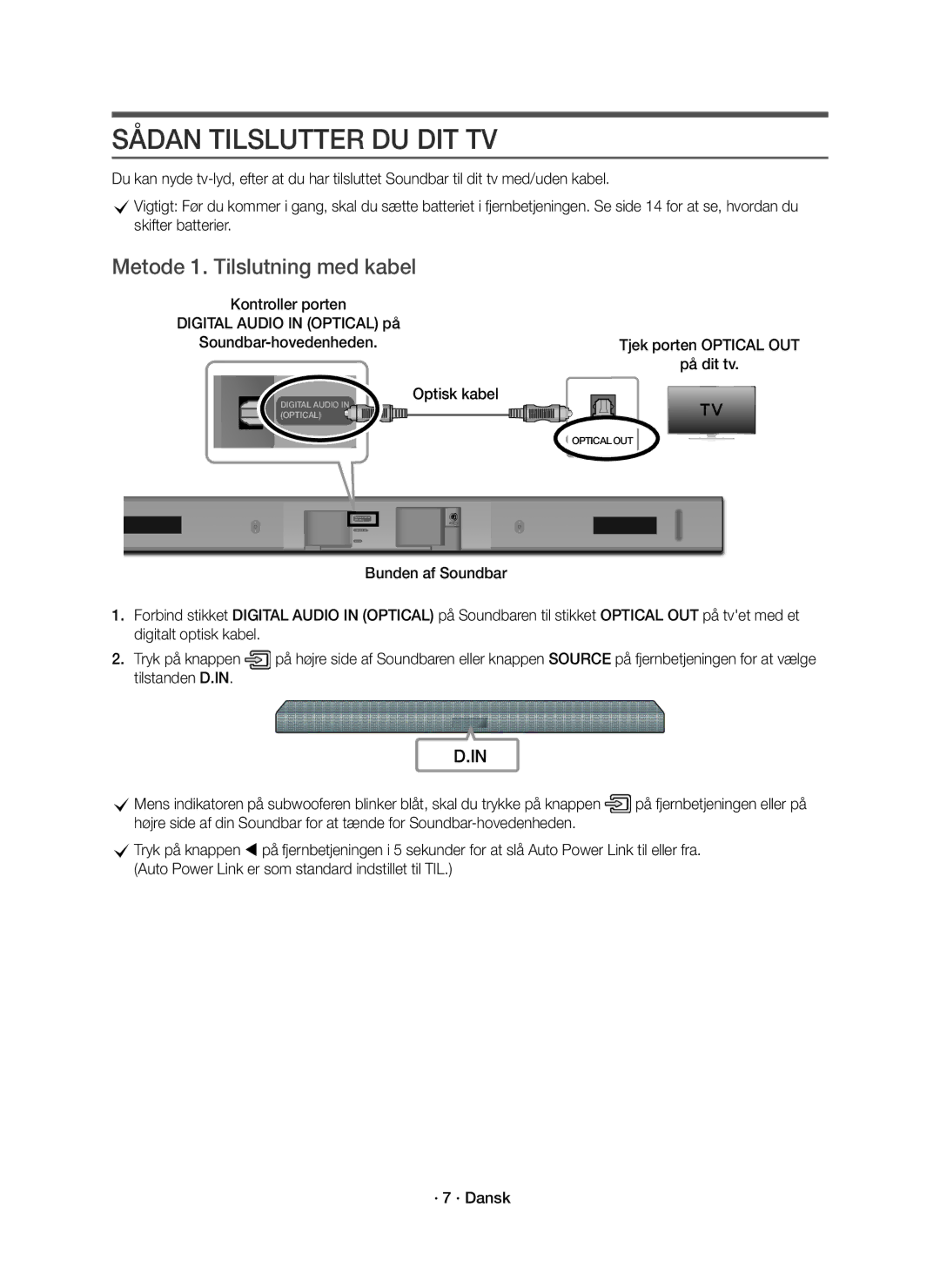 Samsung HW-K440/XE manual Sådan Tilslutter DU DIT TV, Metode 1. Tilslutning med kabel 