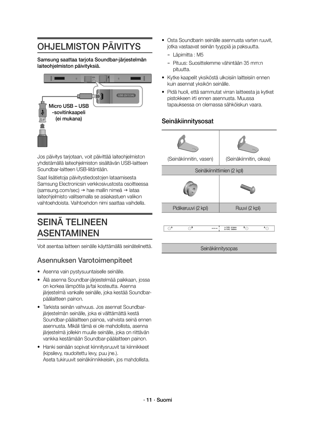 Samsung HW-K440/XE manual Ohjelmiston Päivitys, Seinä Telineen Asentaminen, Asennuksen Varotoimenpiteet, Seinäkiinnitysosat 