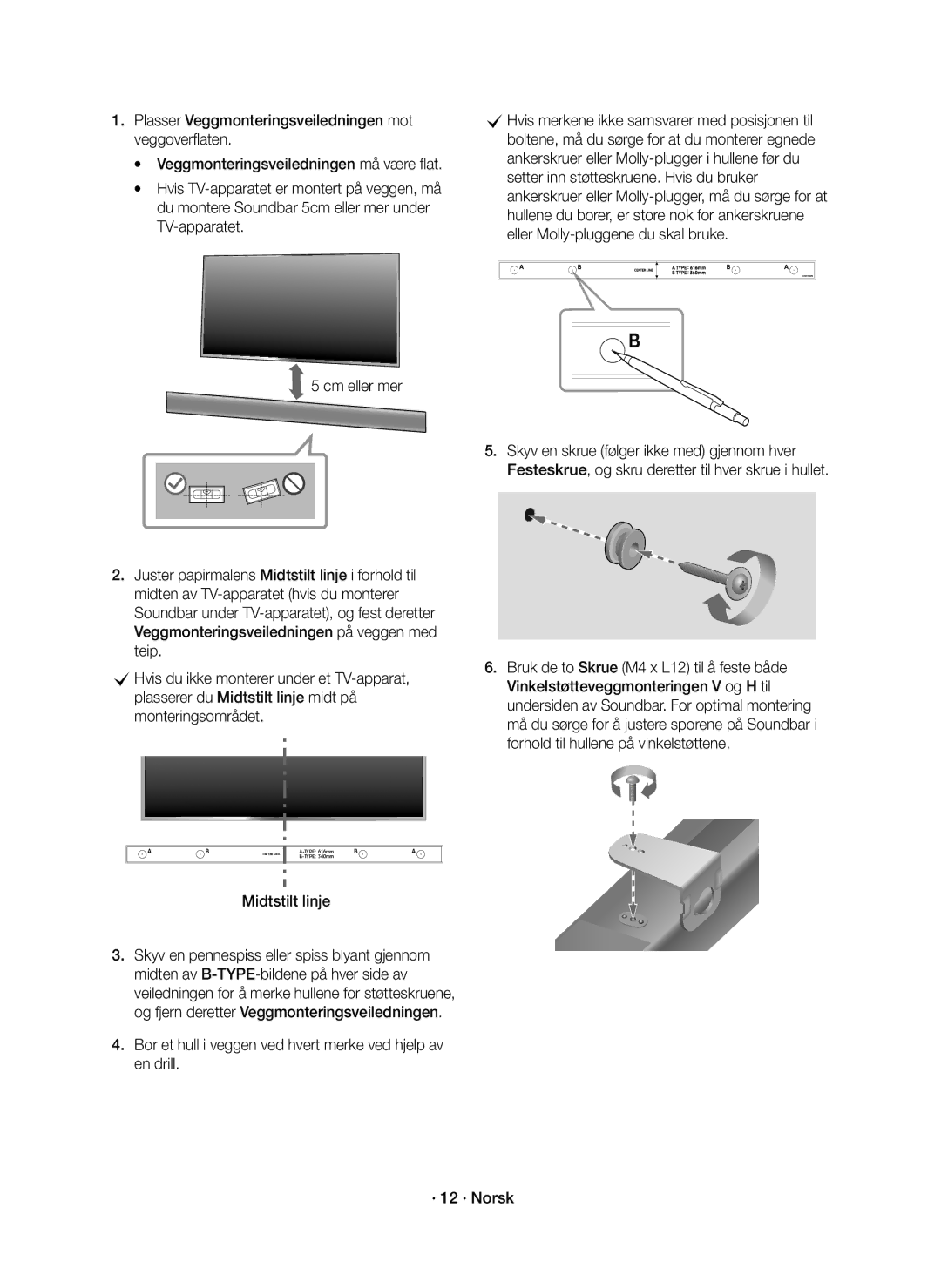 Samsung HW-K440/XE manual Plasser Veggmonteringsveiledningen mot, Veggoverflaten, Veggmonteringsveiledningen må være flat 