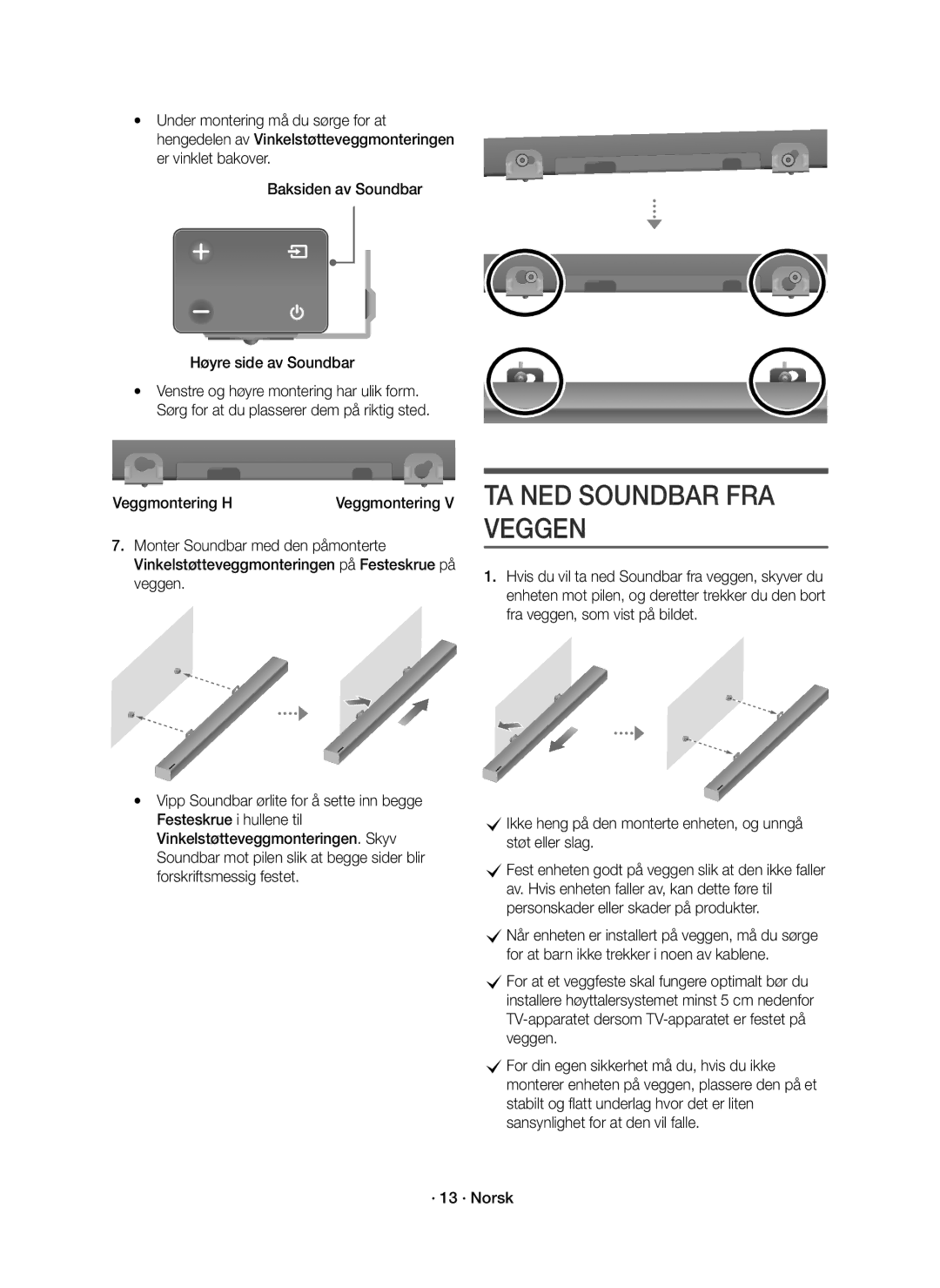 Samsung HW-K440/XE manual TA NED Soundbar FRA Veggen, Baksiden av Soundbar Høyre side av Soundbar, Veggmontering H 