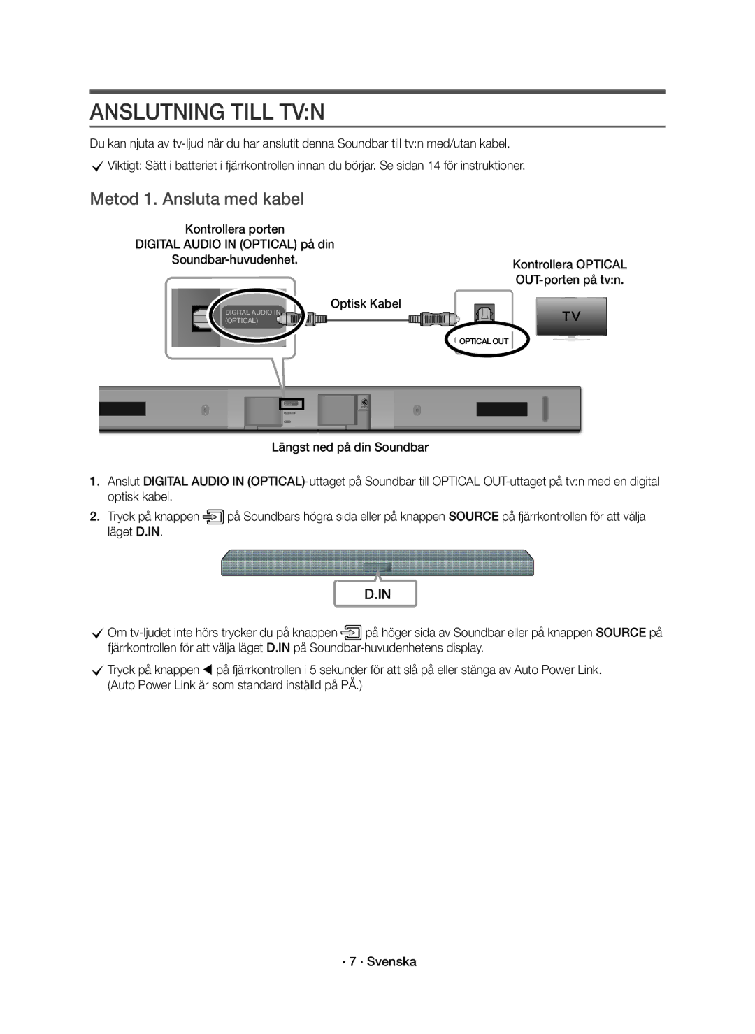 Samsung HW-K440/XE manual Anslutning Till TVN, Metod 1. Ansluta med kabel 