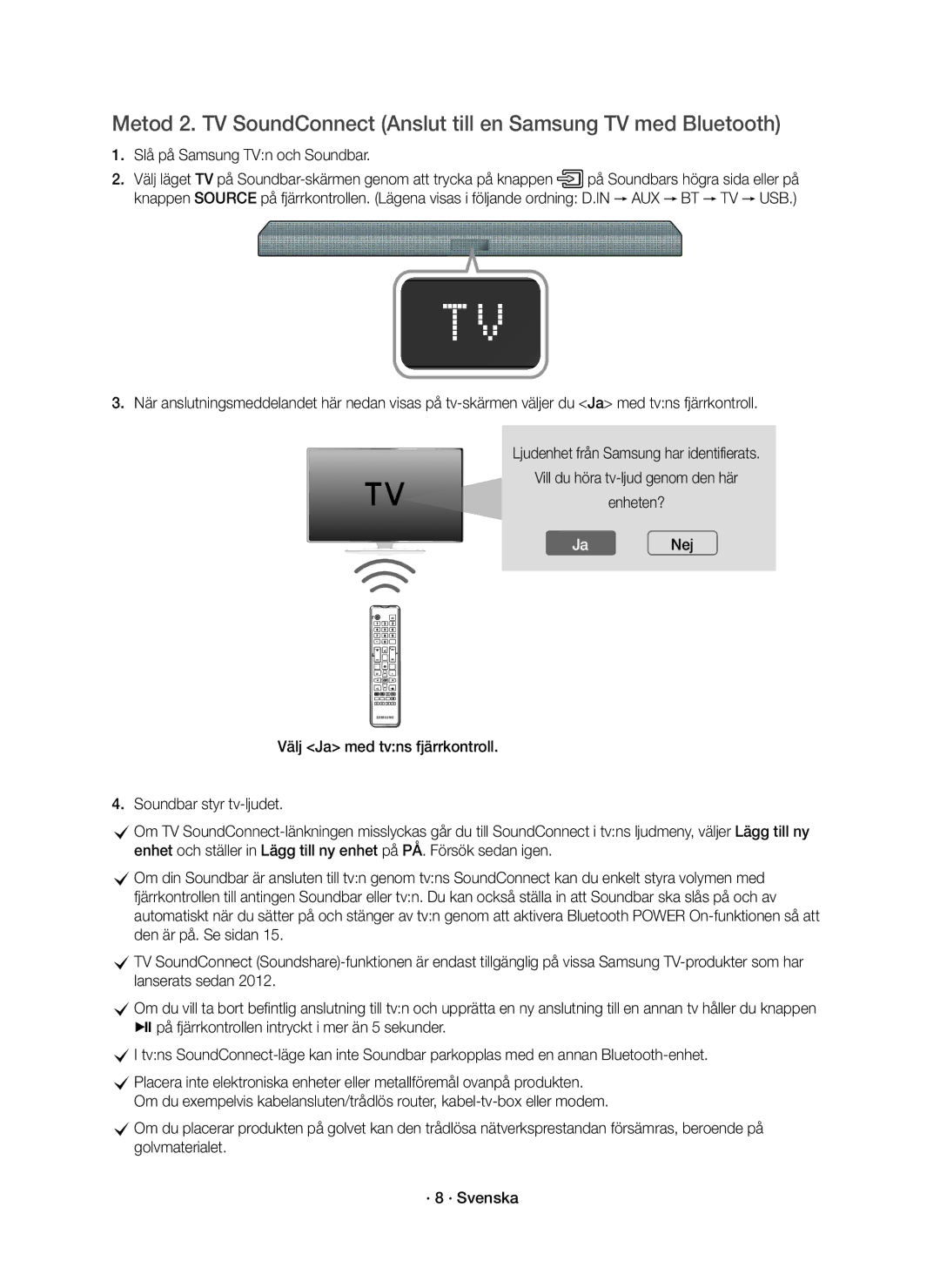 Samsung HW-K440/XE manual Slå på Samsung TVn och Soundbar 