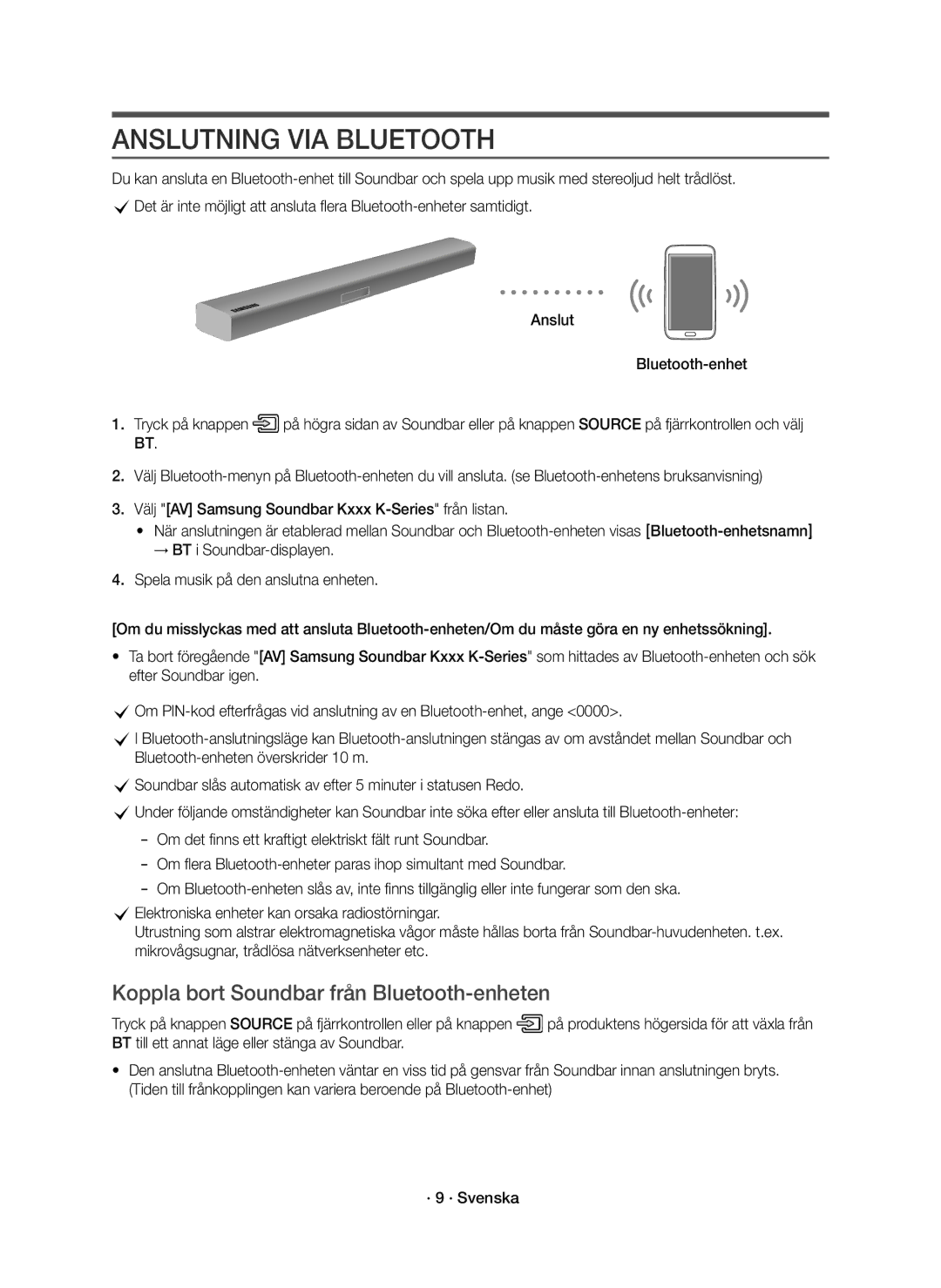 Samsung HW-K440/XE manual Anslutning VIA Bluetooth, Koppla bort Soundbar från Bluetooth-enheten 