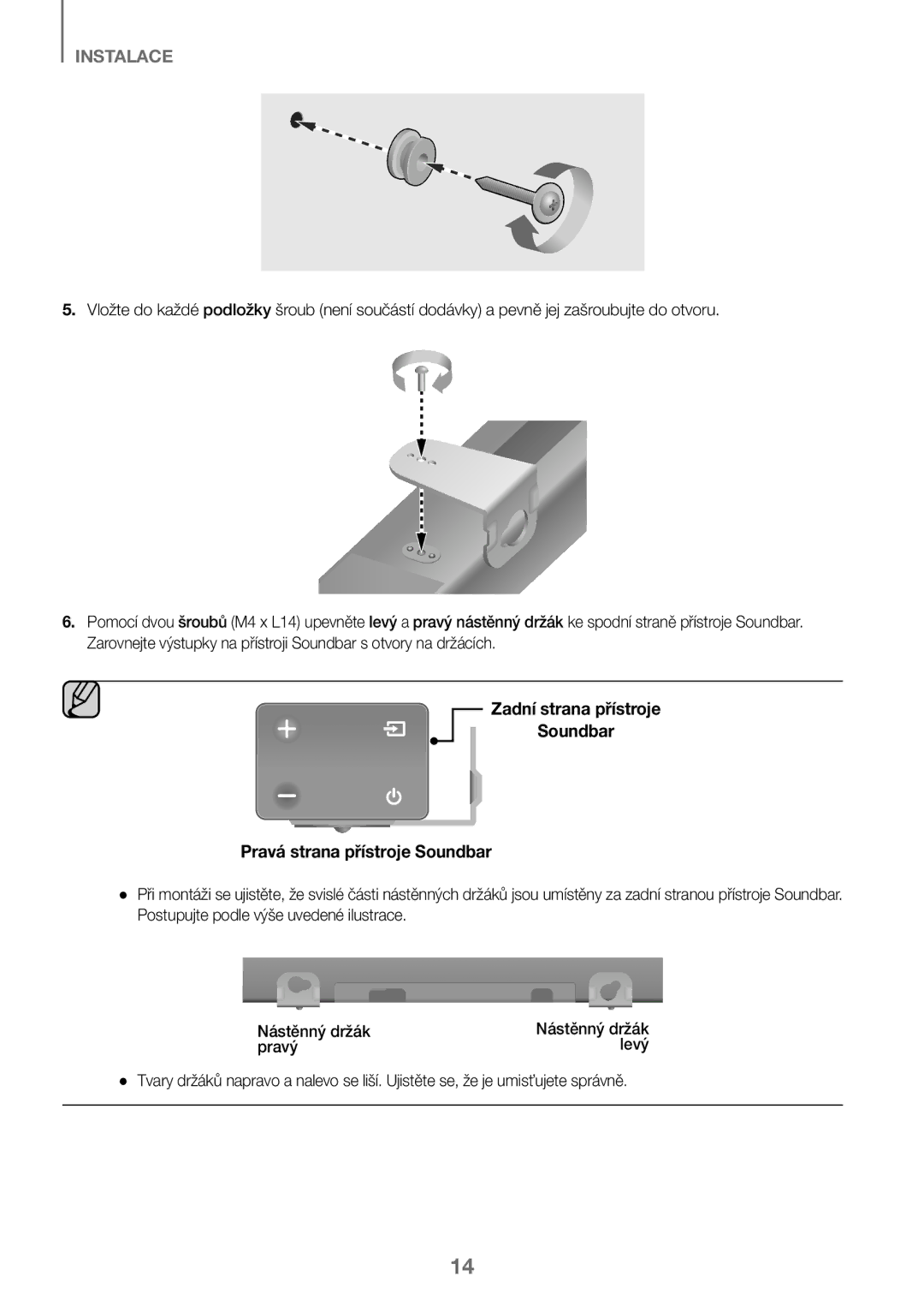 Samsung HW-J450/EN, HW-K450/EN, HW-J450/ZF, HW-K450/ZF manual Postupujte podle výše uvedené ilustrace Nástěnný držák 