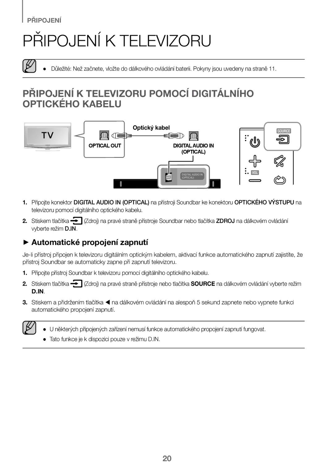 Samsung HW-K450/ZF manual Připojení K Televizoru Pomocí Digitálního Optického Kabelu, ++Automatické propojení zapnutí 