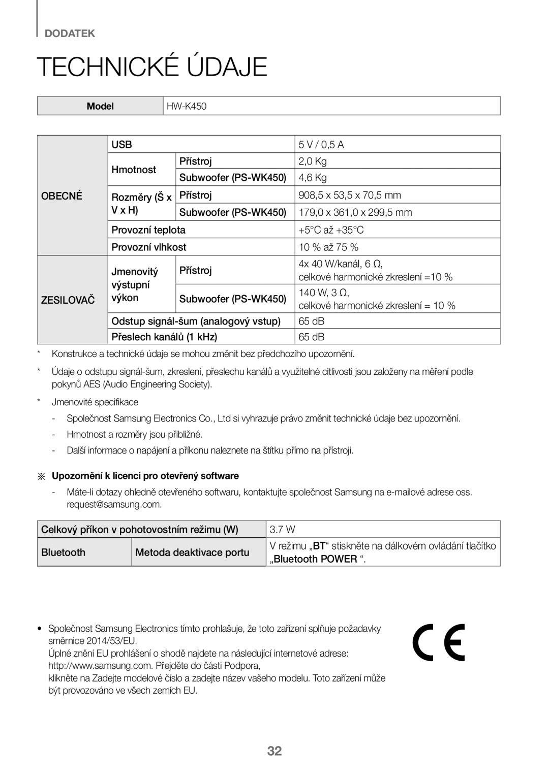 Samsung HW-K450/ZF, HW-K450/EN Technické Údaje, Hmotnost Přístroj Subwoofer PS-WK450, Celkové harmonické zkreslení = 10 % 