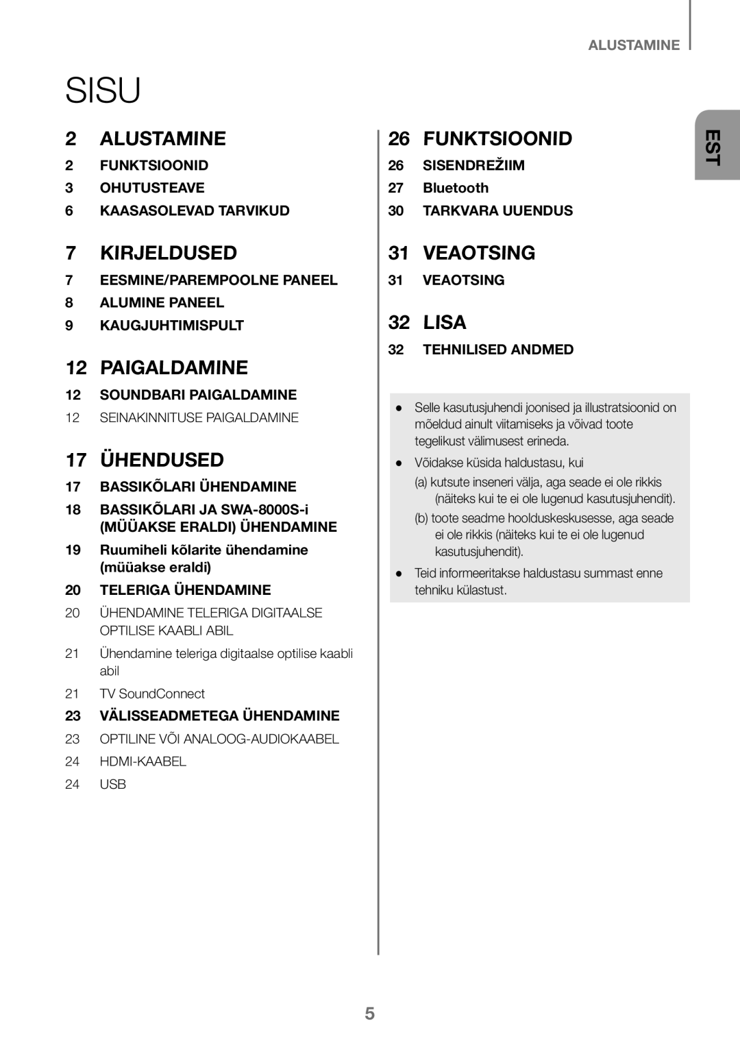 Samsung HW-J450/ZF, HW-K450/EN, HW-J450/EN Sisu, Bassikõlari JA SWA-8000S-i, Ruumiheli kõlarite ühendamine müüakse eraldi 