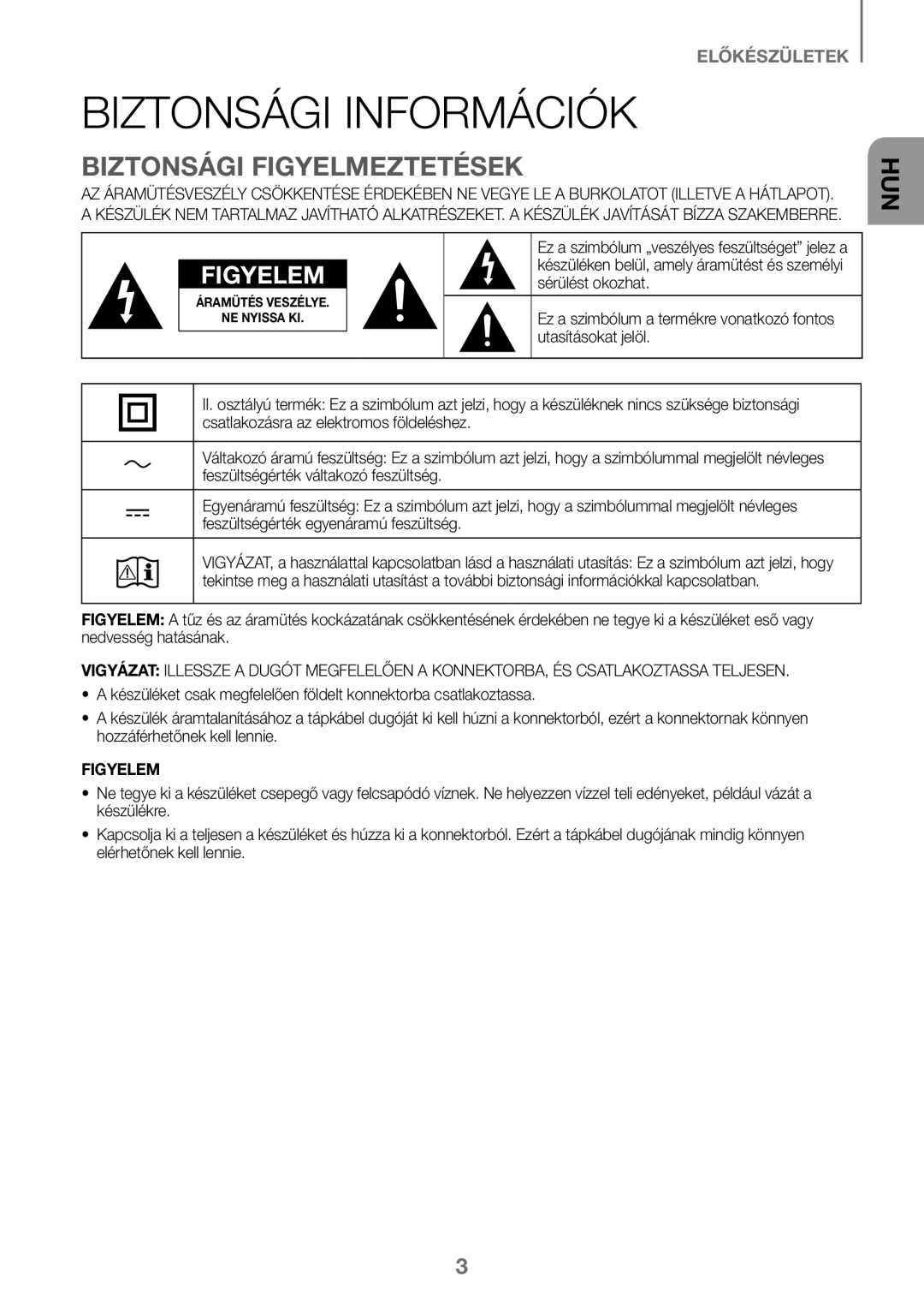 Samsung HW-K450/ZF, HW-K450/EN, HW-J450/EN Biztonsági Információk, Biztonsági Figyelmeztetések, Sérülést okozhat, Figyelem 