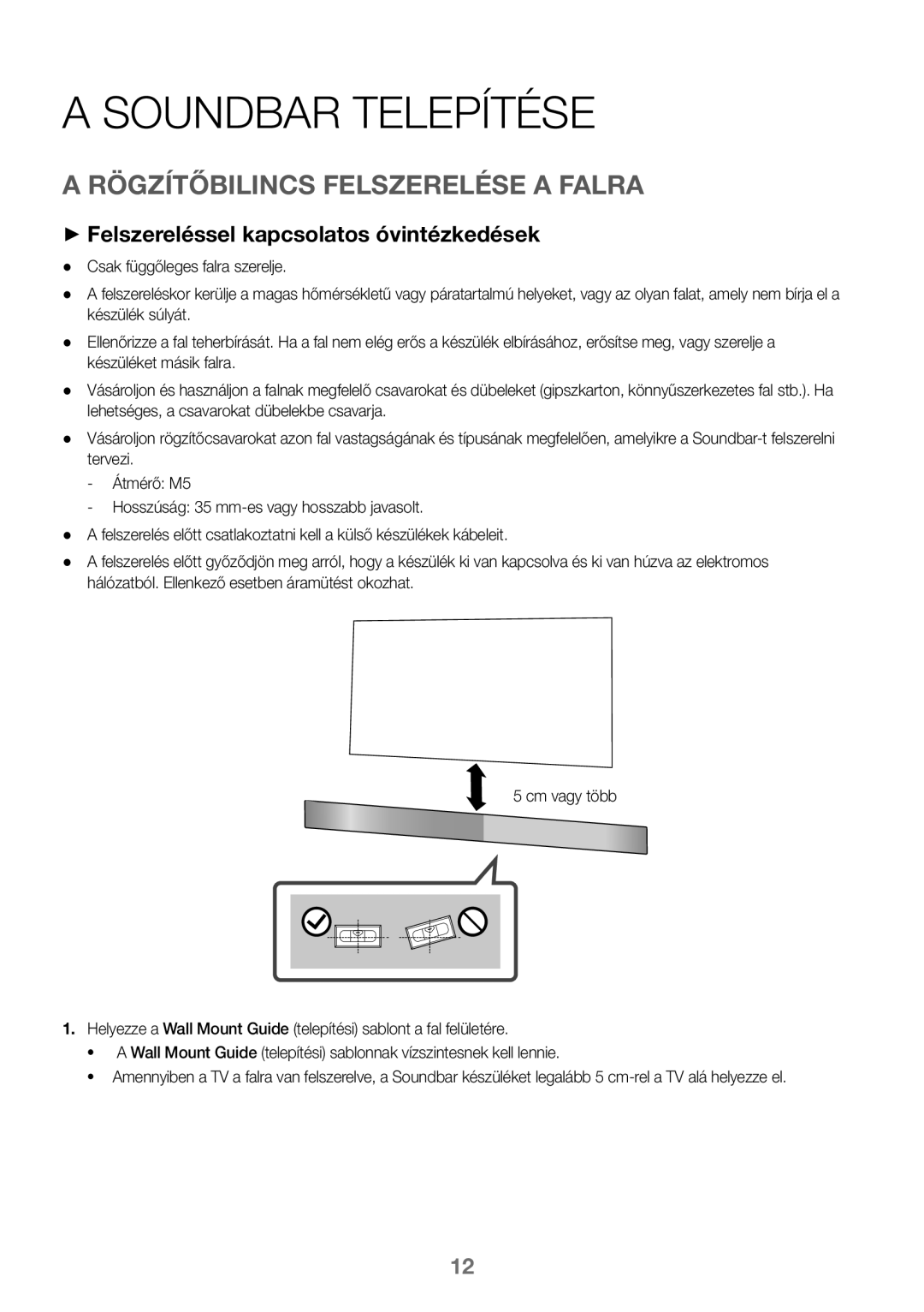 Samsung HW-K450/EN Soundbar Telepítése, Rögzítőbilincs Felszerelése a Falra, ++Felszereléssel kapcsolatos óvintézkedések 